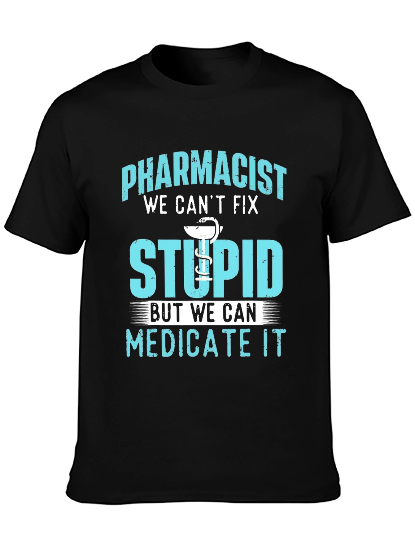 Black Pharmacist Funny T-Shirt Medicate Stupid view 3
