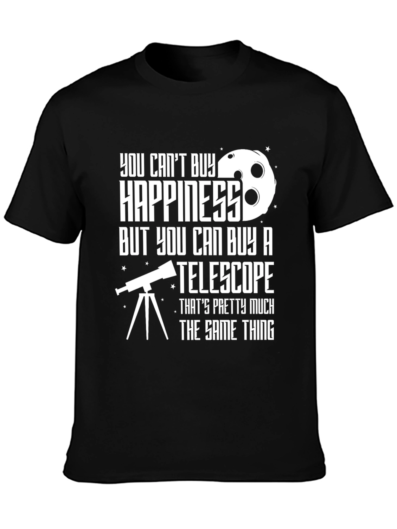 Black Telescope T-Shirt: Buy a Telescope, Buy Happiness view 3