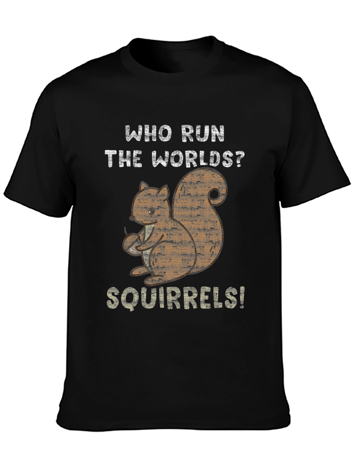 Black Who Run The Worlds? Squirrels! Black Cotton T-Shirt view 3