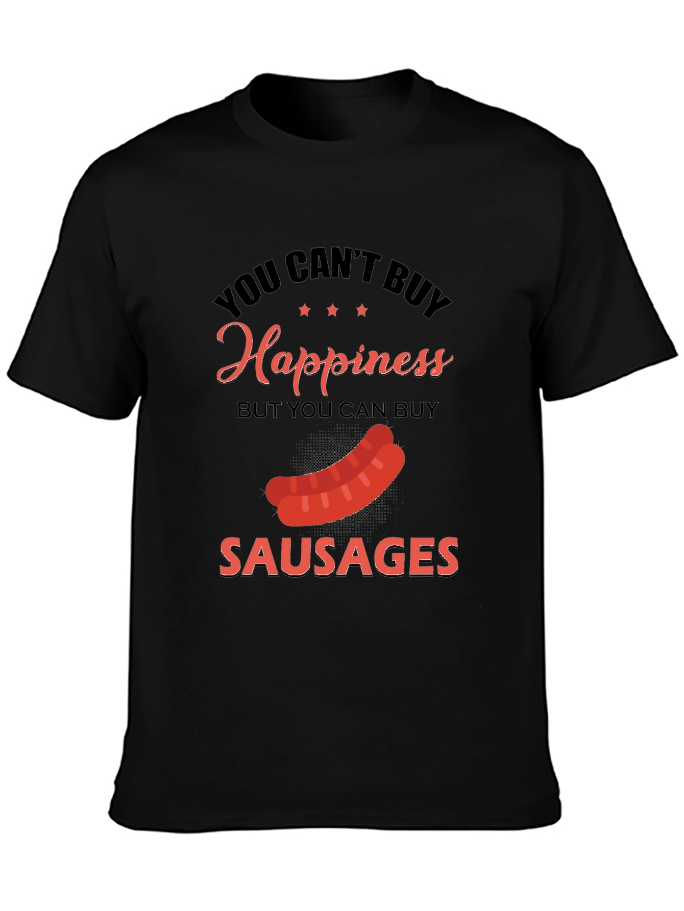 Black Funny Sausage T-Shirt: Buy Sausages, Buy Happiness! view 3