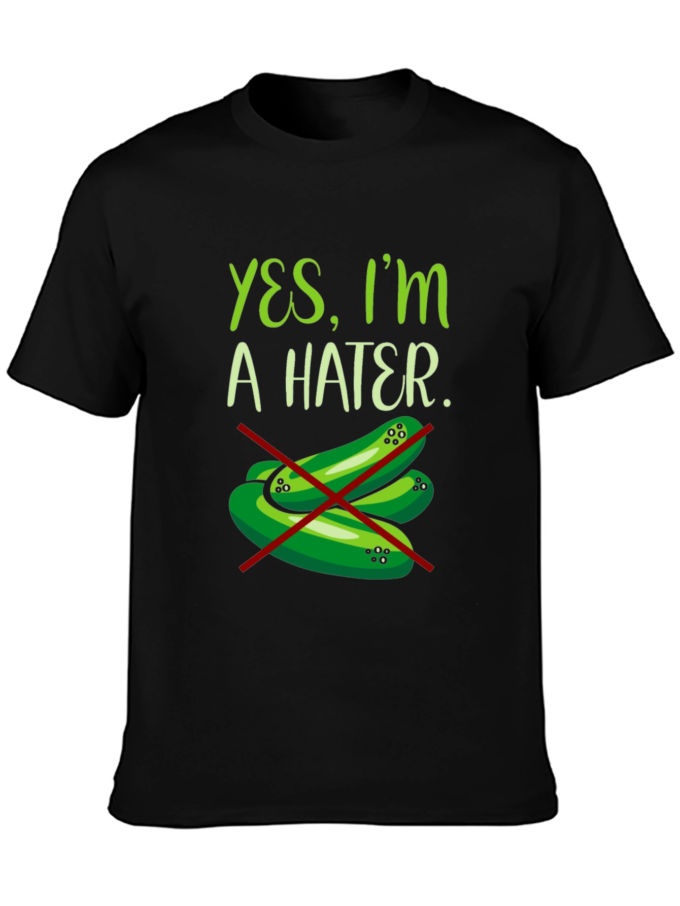 Black Yes, I'm a Hater Pickle T-Shirt view 3