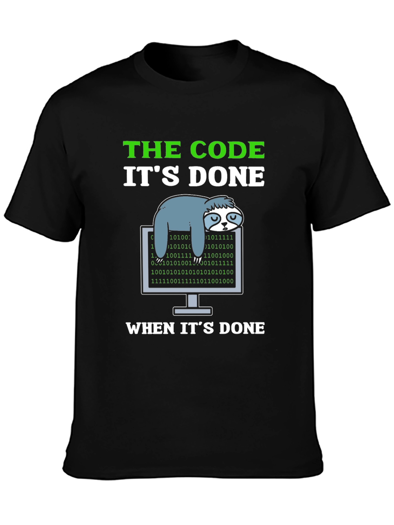 Black The Code It's Done Sloth Programmer T-Shirt view 3
