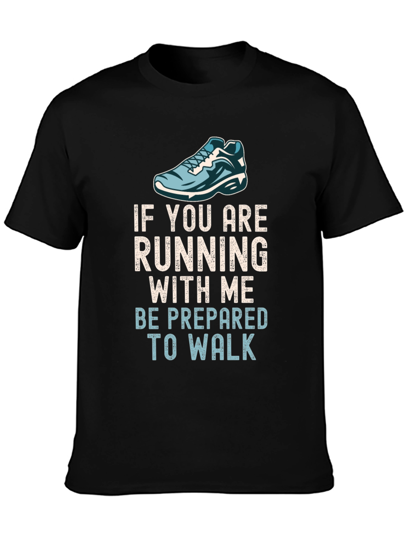 Black Funny Running T-Shirt - Be Prepared To Walk view 3