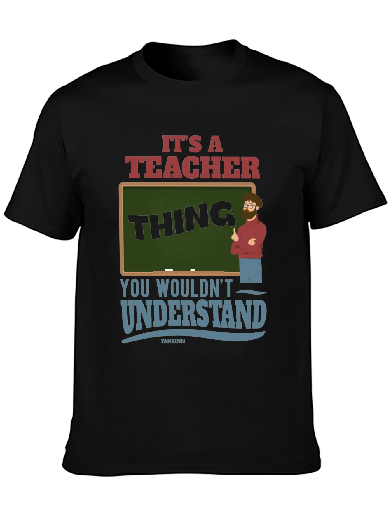 Black It's A Teacher Thing T-Shirt view 3