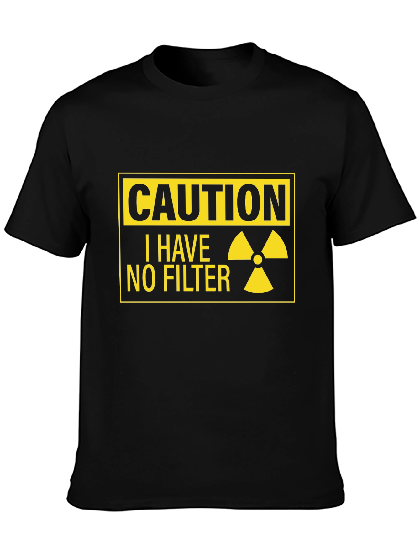 Black Caution I Have No Filter Black T-Shirt view 3
