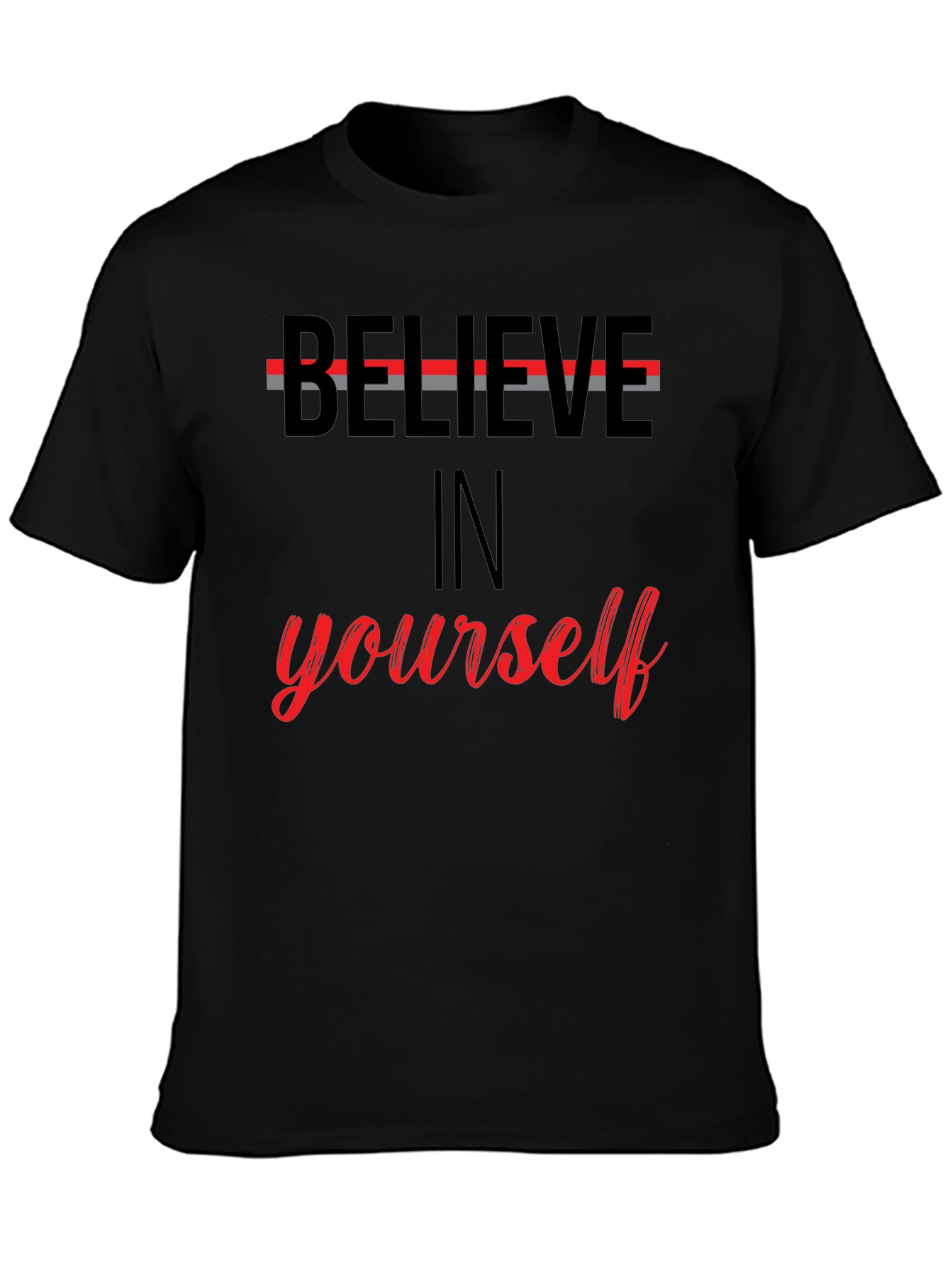 Black Believe In Yourself Graphic Tee - Motivational T-Shirt view 3
