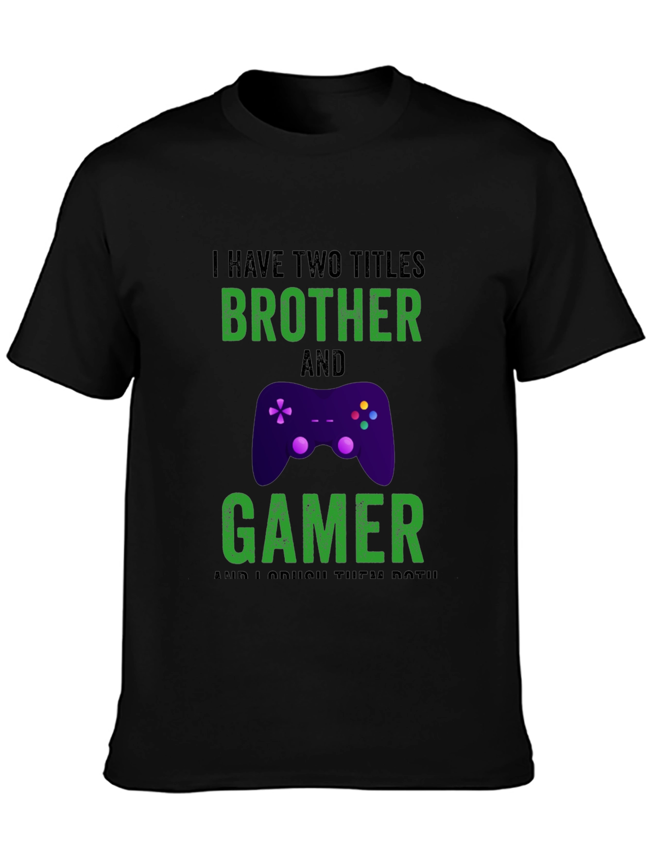 Black Brother and Gamer T-Shirt - Funny Gaming Gift for Men view 3
