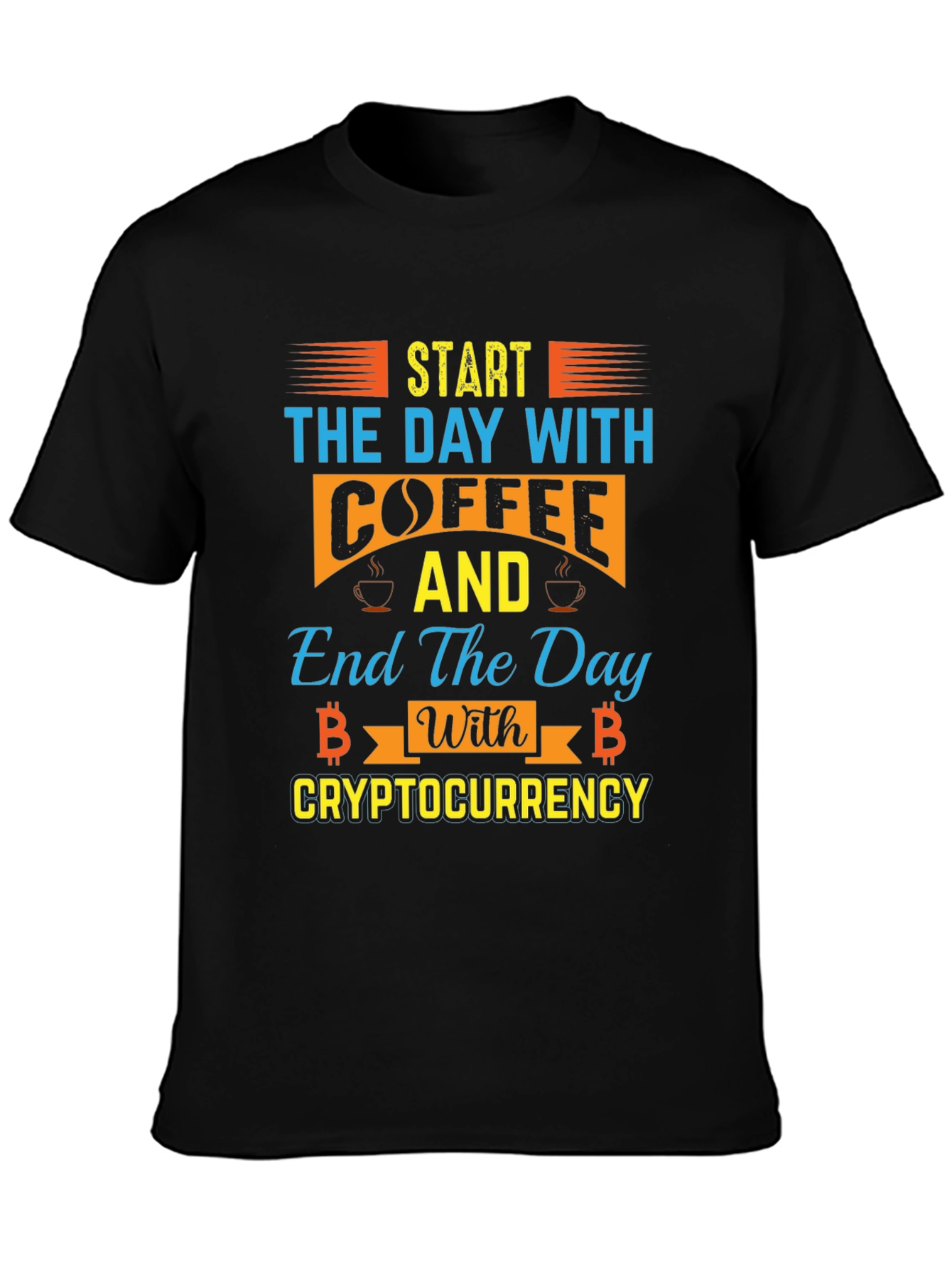 Black Coffee & Crypto T-Shirt - Start & End Your Day Right! view 3