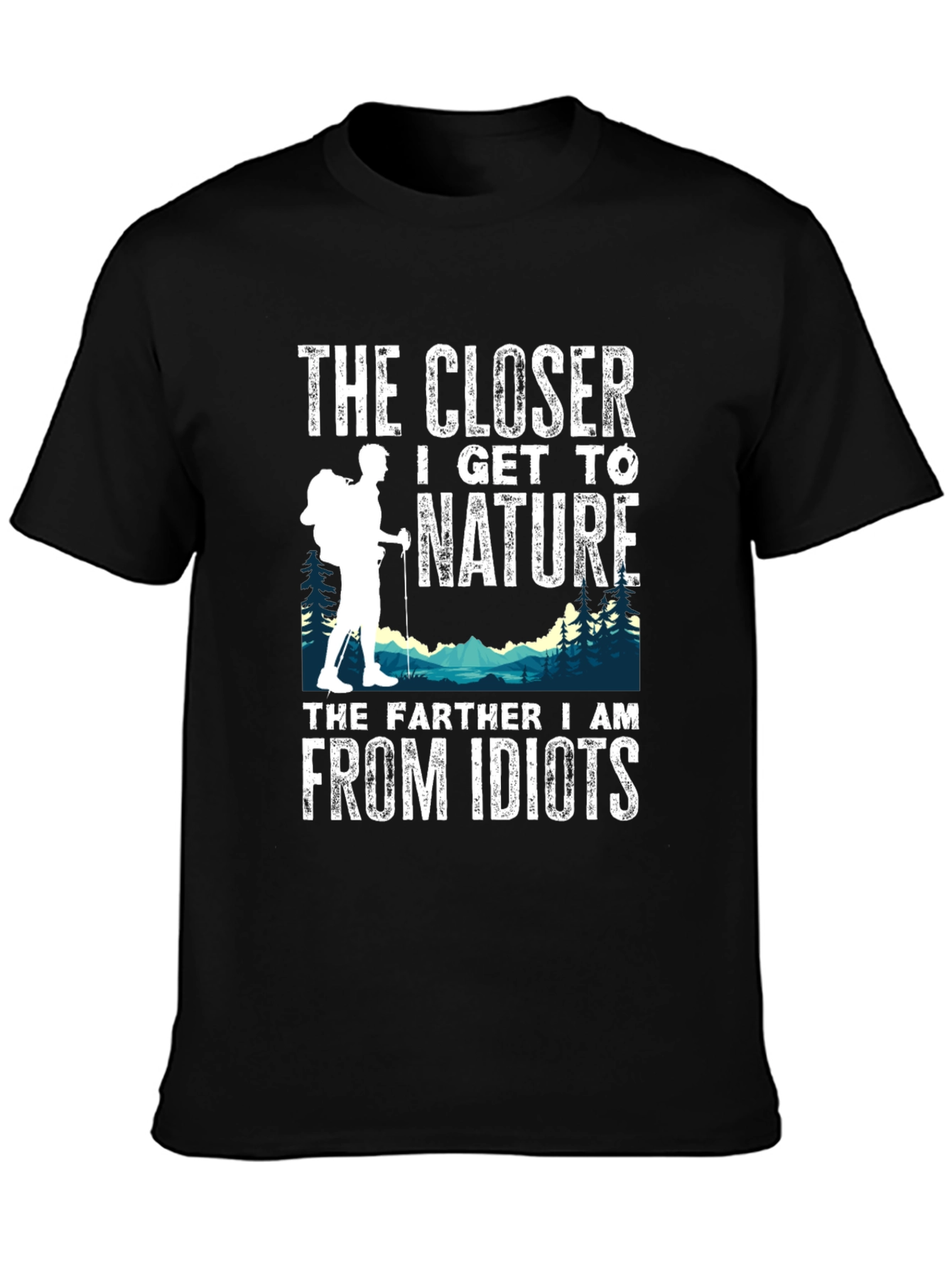 Black Nature Lover T-Shirt: The Closer I Get view 3