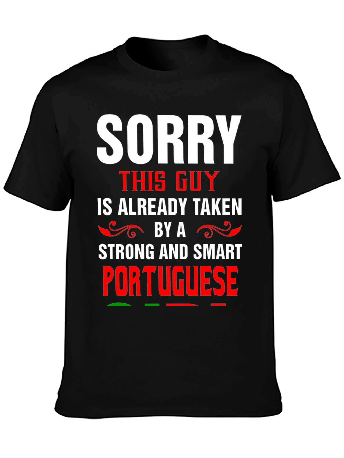 Black Sorry Taken Portuguese T-Shirt view 3