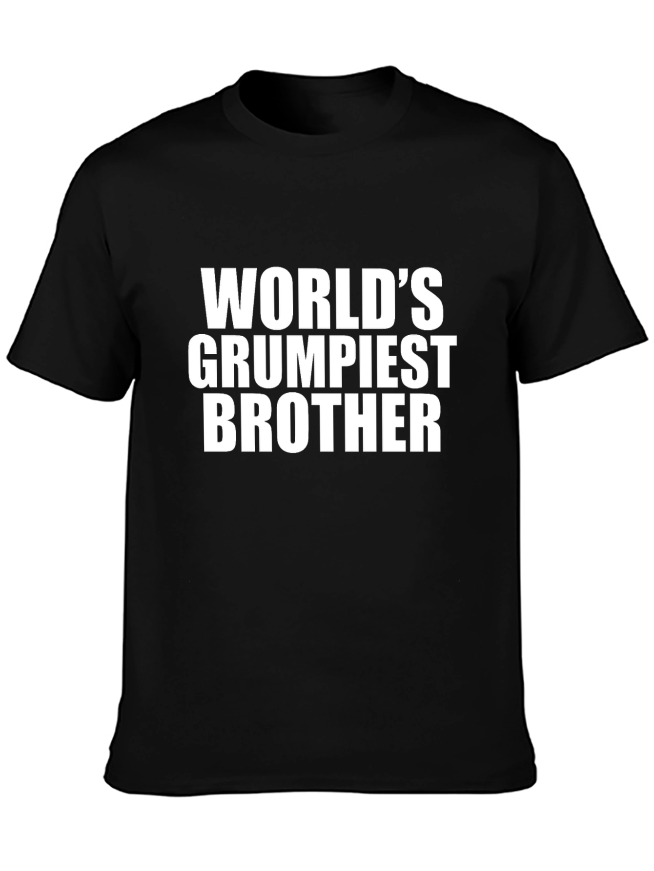 Black World's Grumpiest Brother T-Shirt - Funny Sarcastic Tee view 3