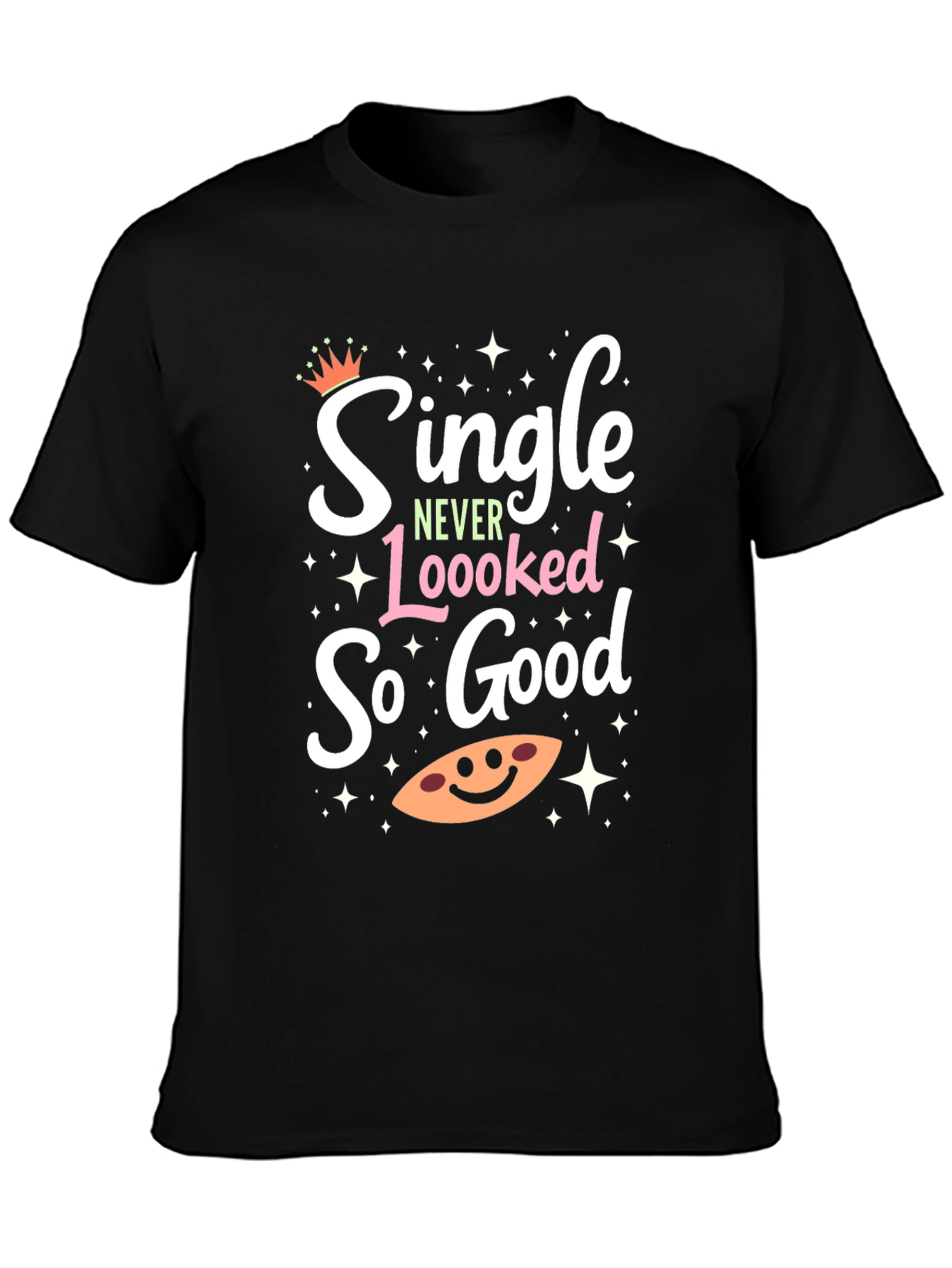 Black Single Never Looked So Good Graphic Tee - Black view 3