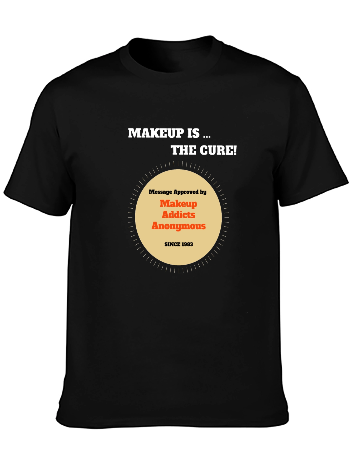 Black Makeup Addicts Anonymous Tee - "Makeup is the cure!" view 3