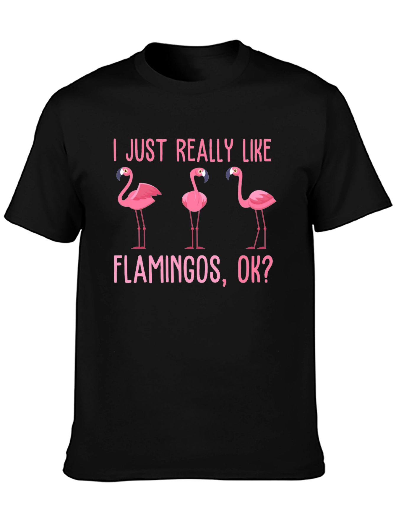 Black Flamingo Lover T-Shirt - I Just Really Like Flamingos Tee view 3