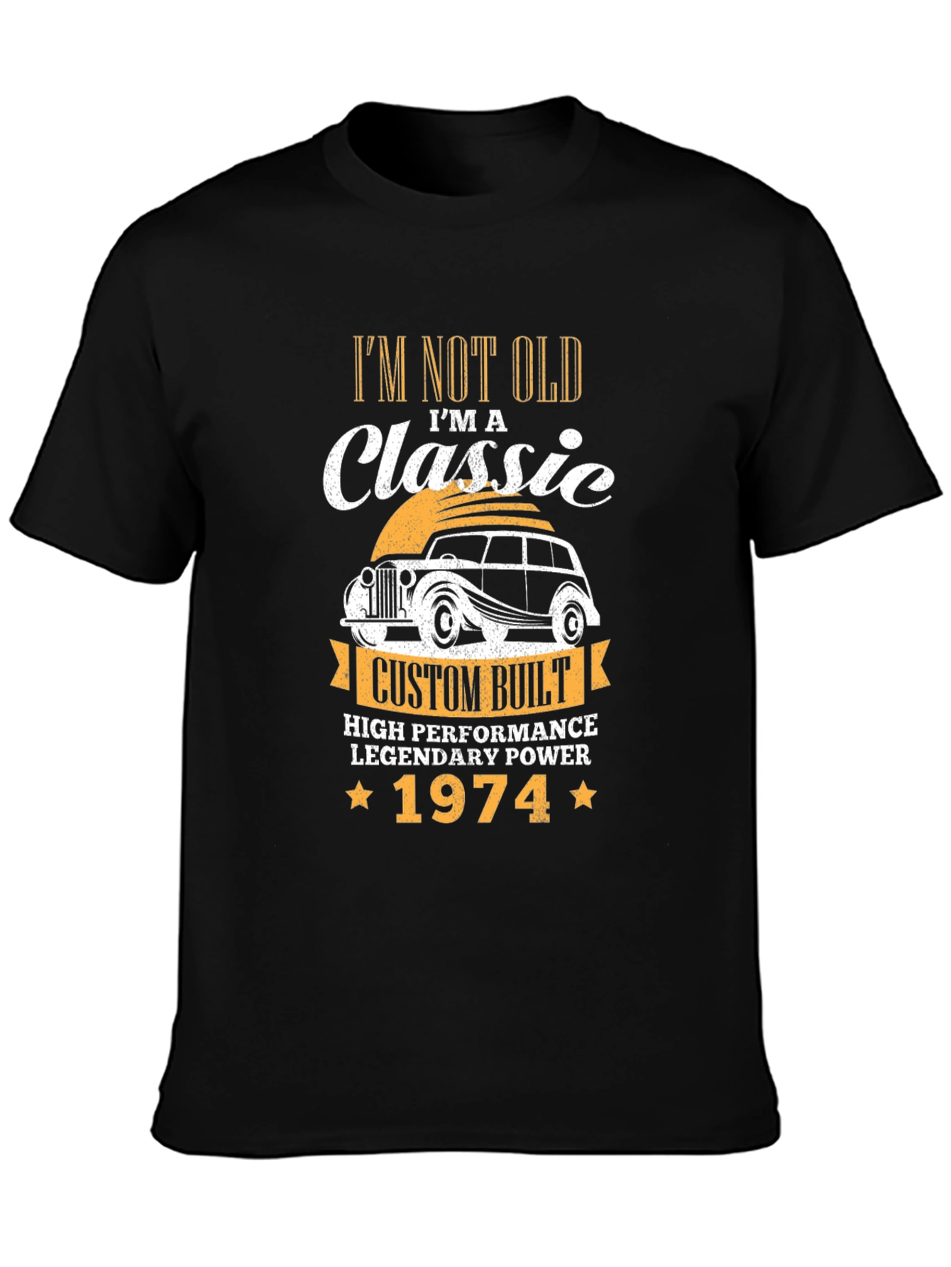 Black Classic 1974 Car T-Shirt - "I'm Not Old, I'm a Classic" view 3