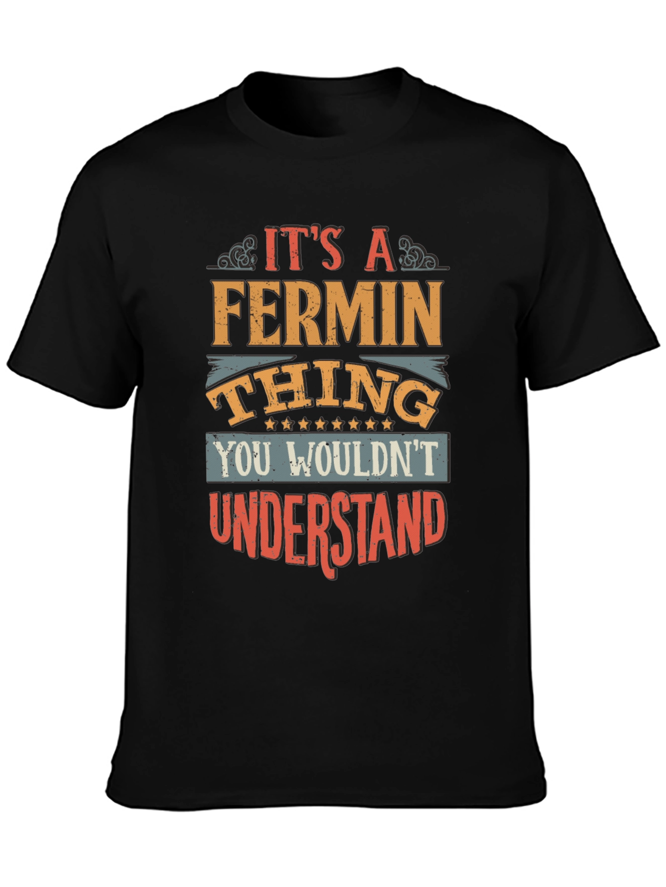 Black It's A Fermin Thing T-Shirt view 3