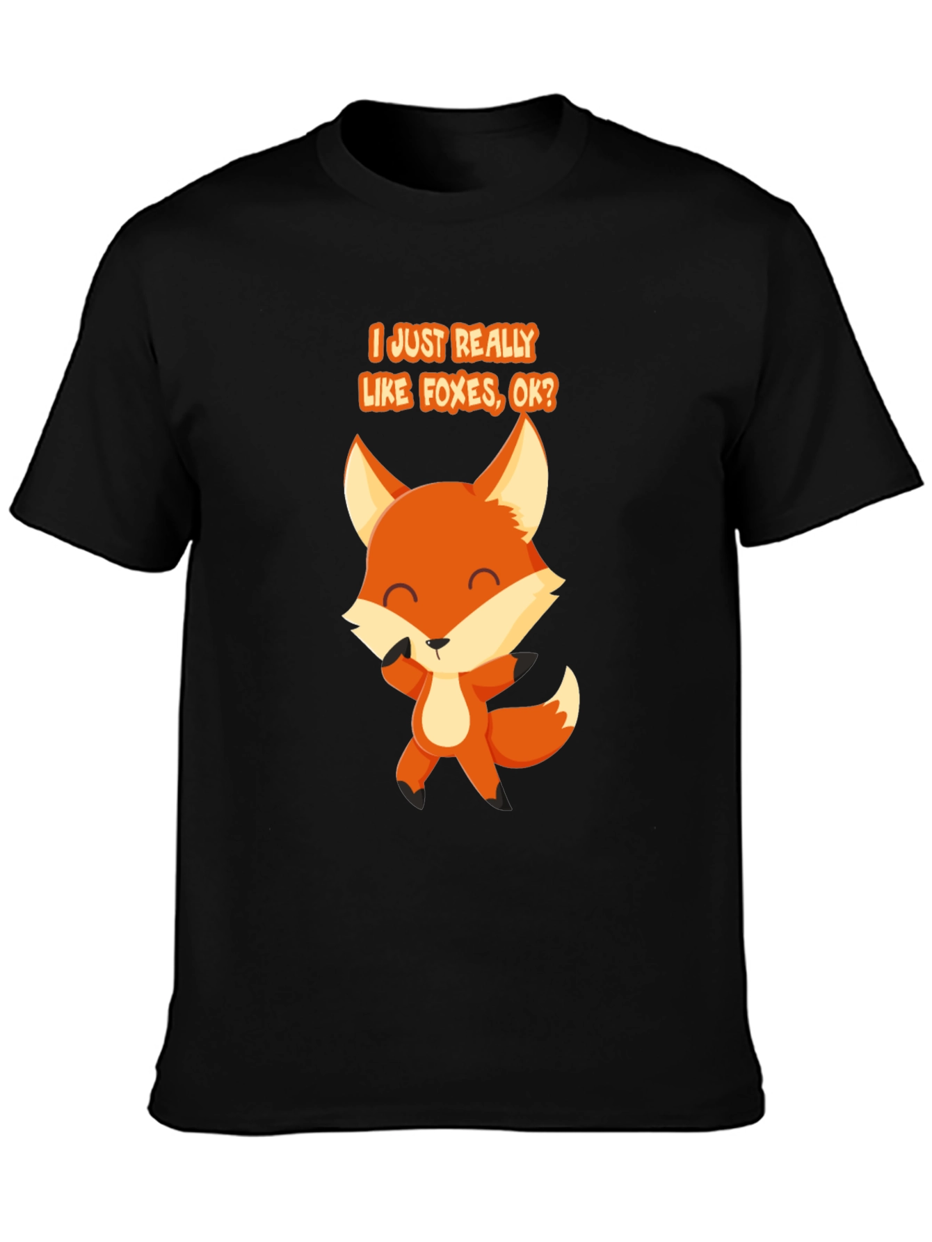 Black Fox Lover T-Shirt - "I Just Really Like Foxes, OK?" view 3
