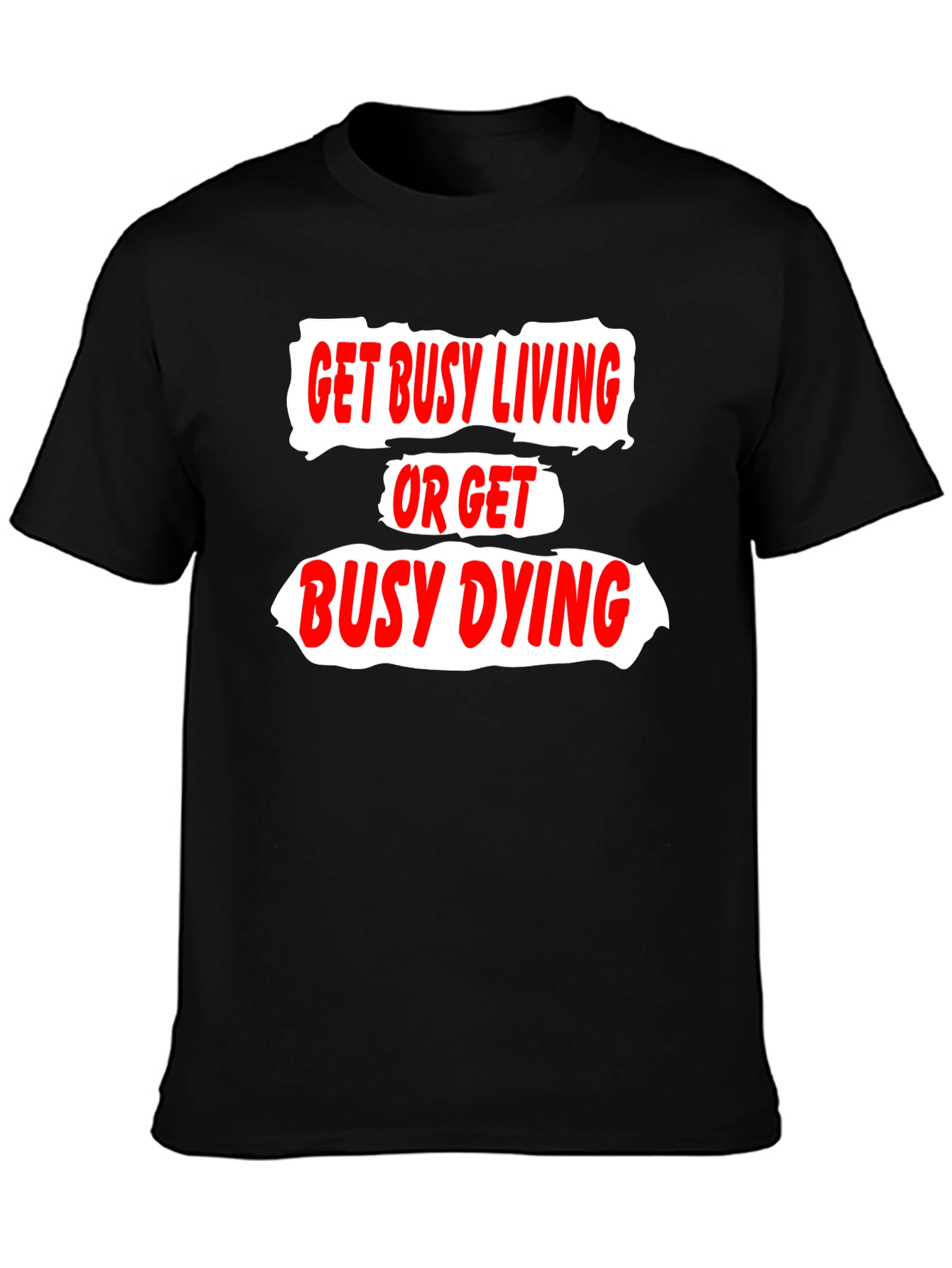 Black Get Busy Living T-Shirt view 3