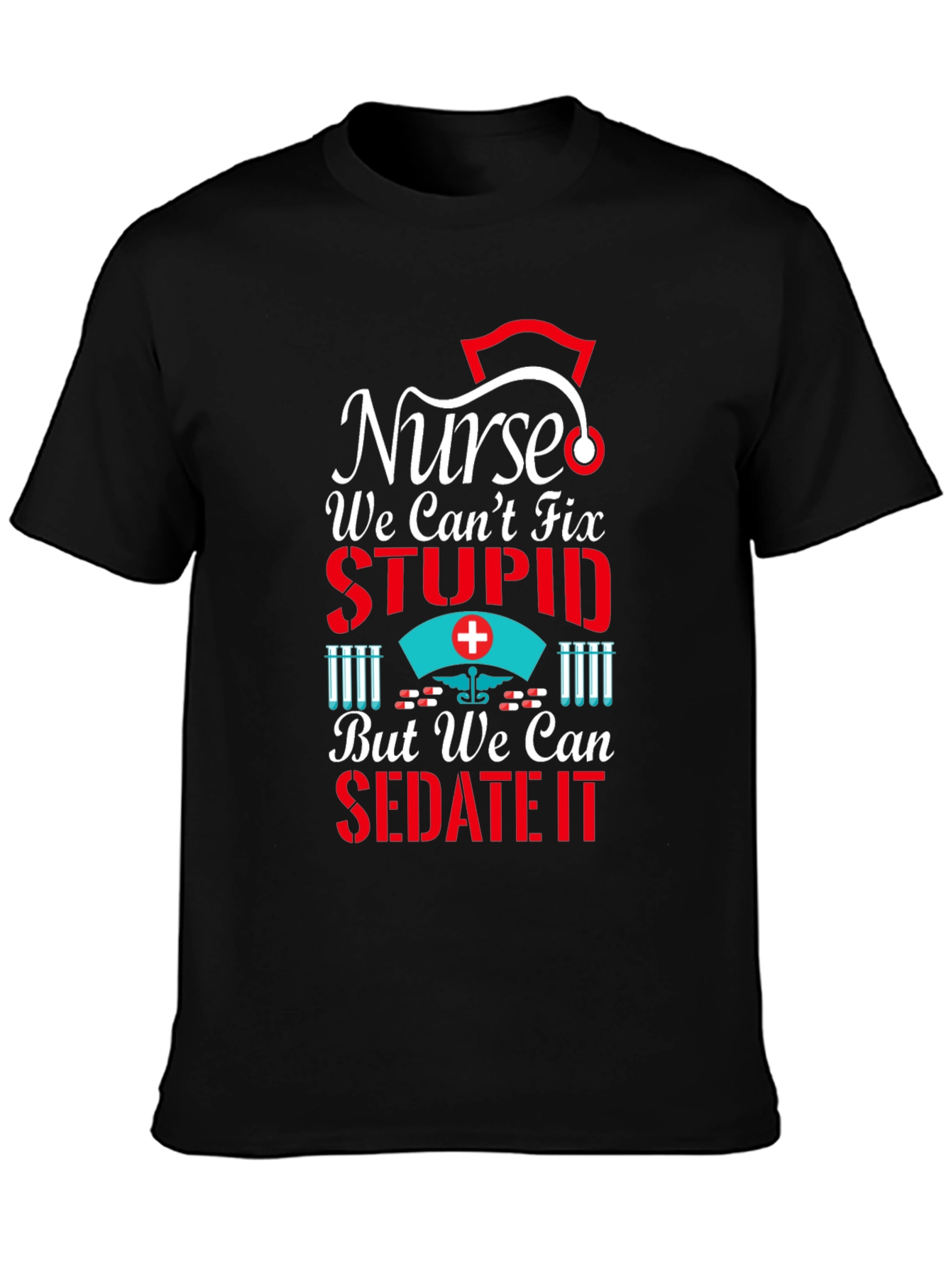 Black Nurse We Can't Fix Stupid T-Shirt view 3
