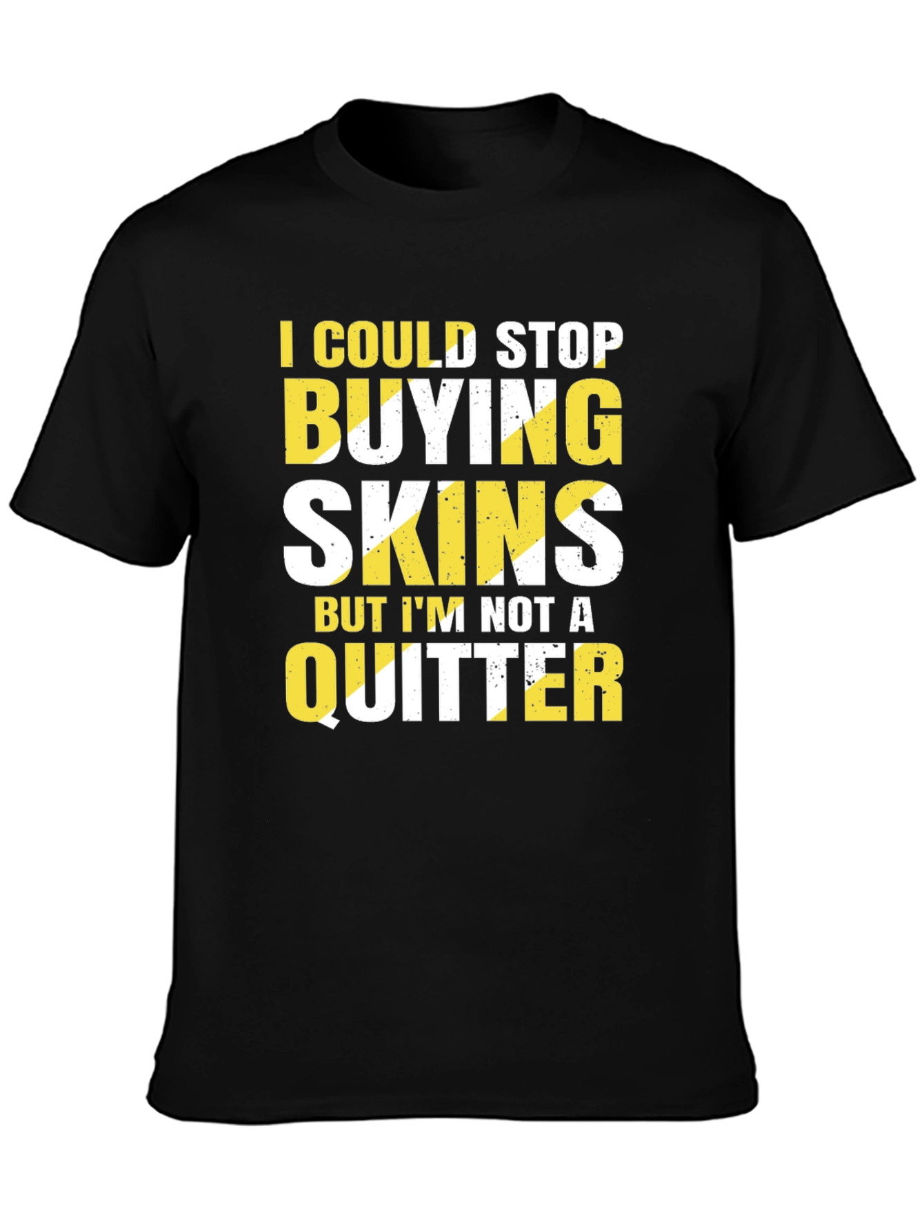 Black Funny Gamer T-Shirt - I Could Stop Buying Skins view 3