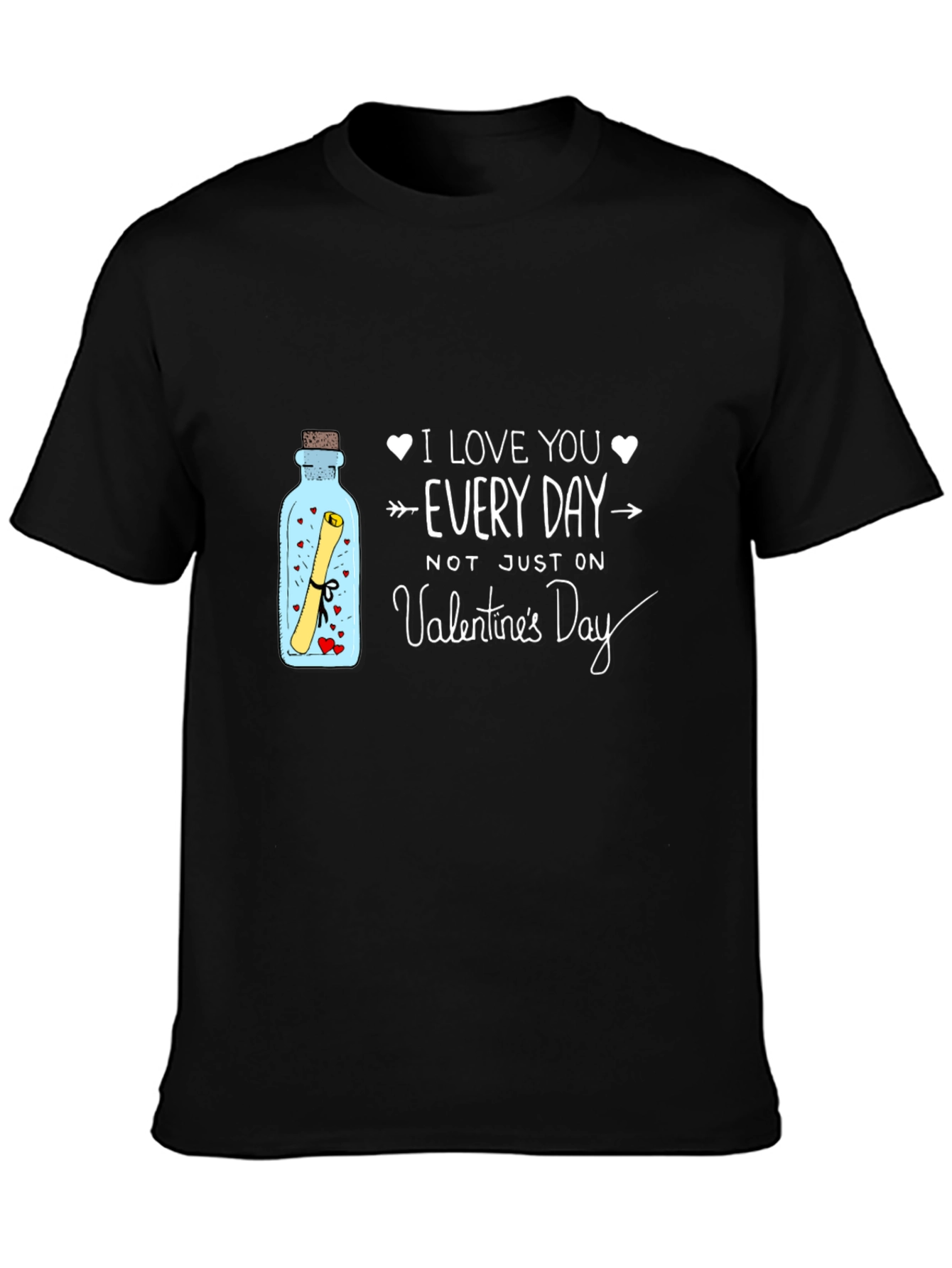 Black I Love You Every Day Valentine's Day T-Shirt view 3