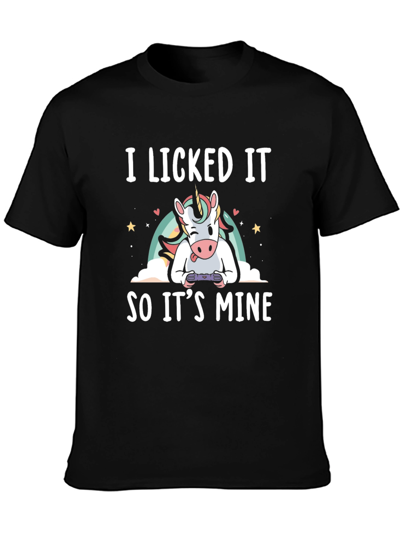I Licked It So It's Mine Unicorn Gamer T-Shirt - 3