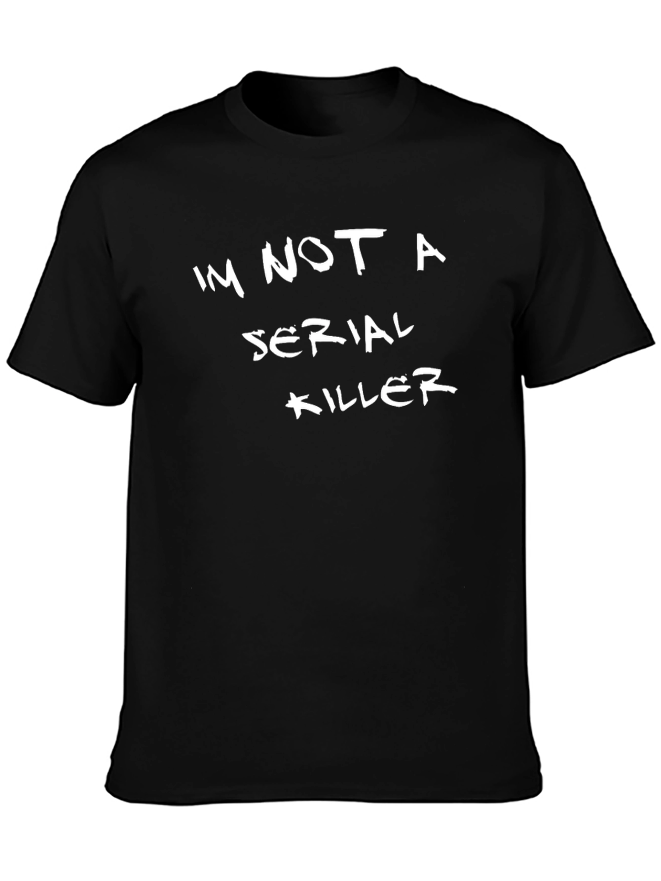 Black I'm Not A Serial Killer Graphic Tee view 3