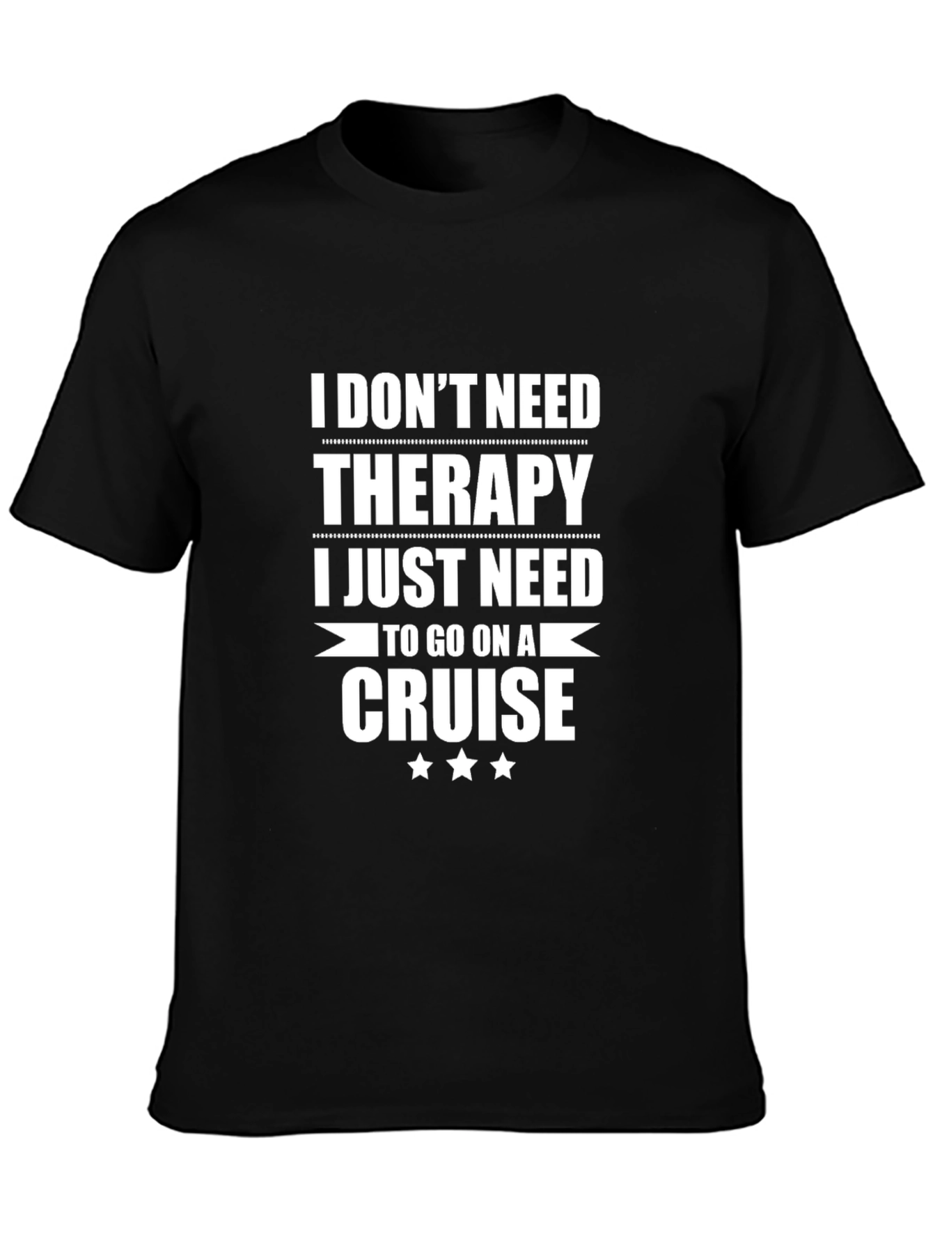 Black Cruise Therapy T-Shirt: Vacation Ready! view 3