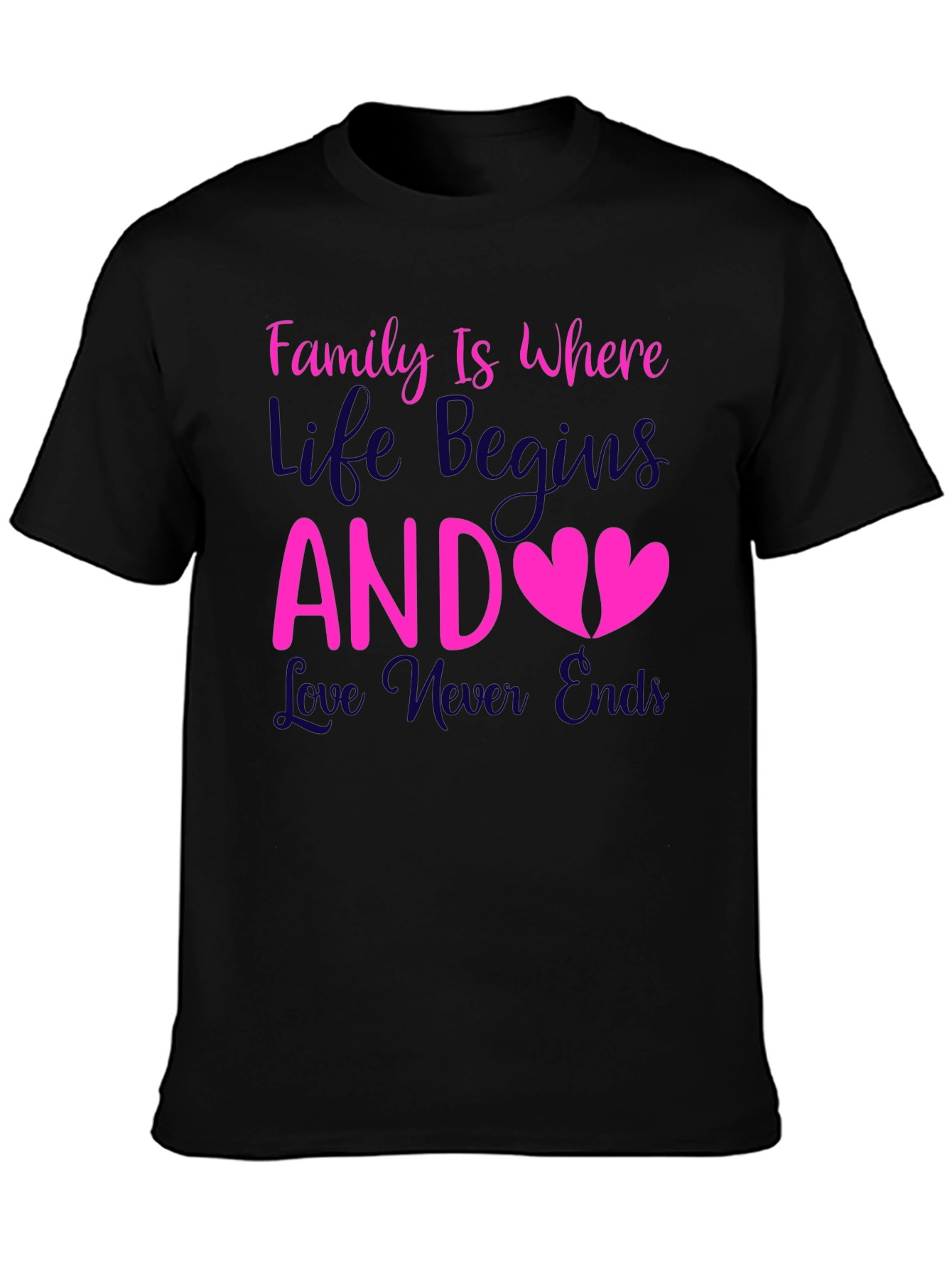 Family is Where Life Begins T-Shirt - 3
