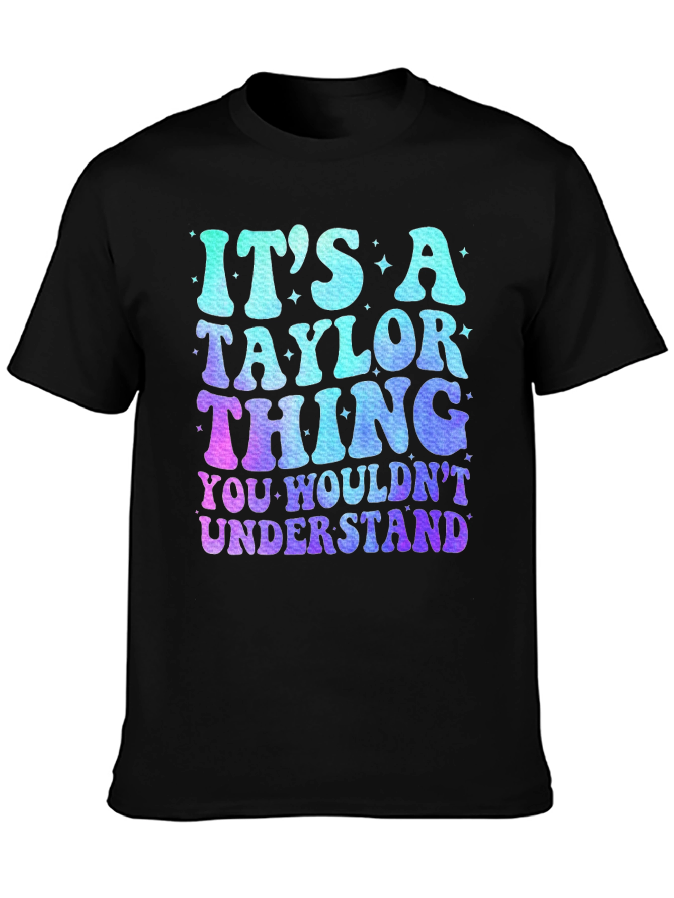 Black It's a Taylor Thing T-Shirt view 3