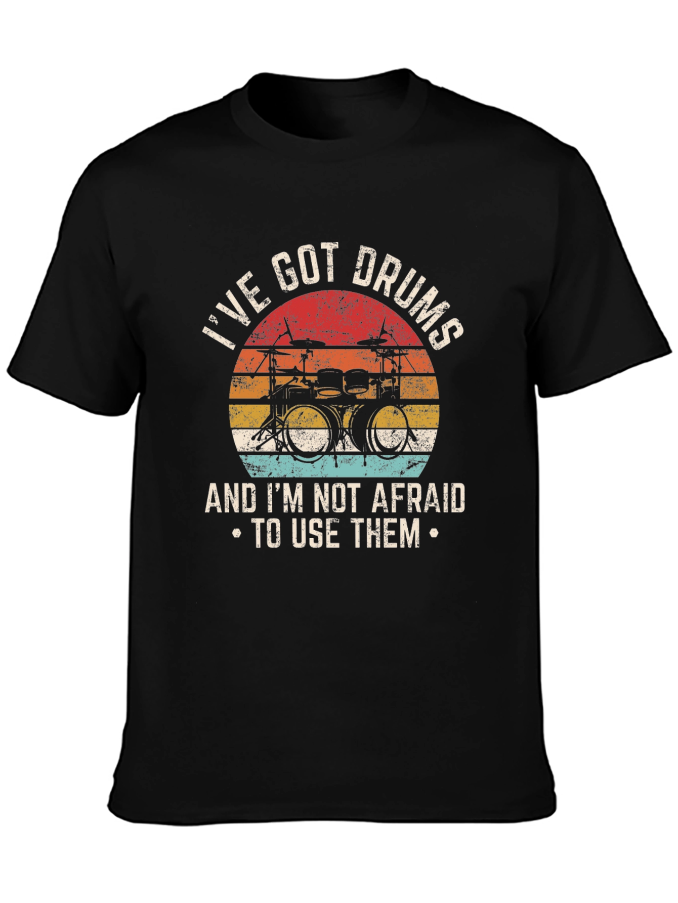 Black I've Got Drums T-Shirt - Musician Tee view 3
