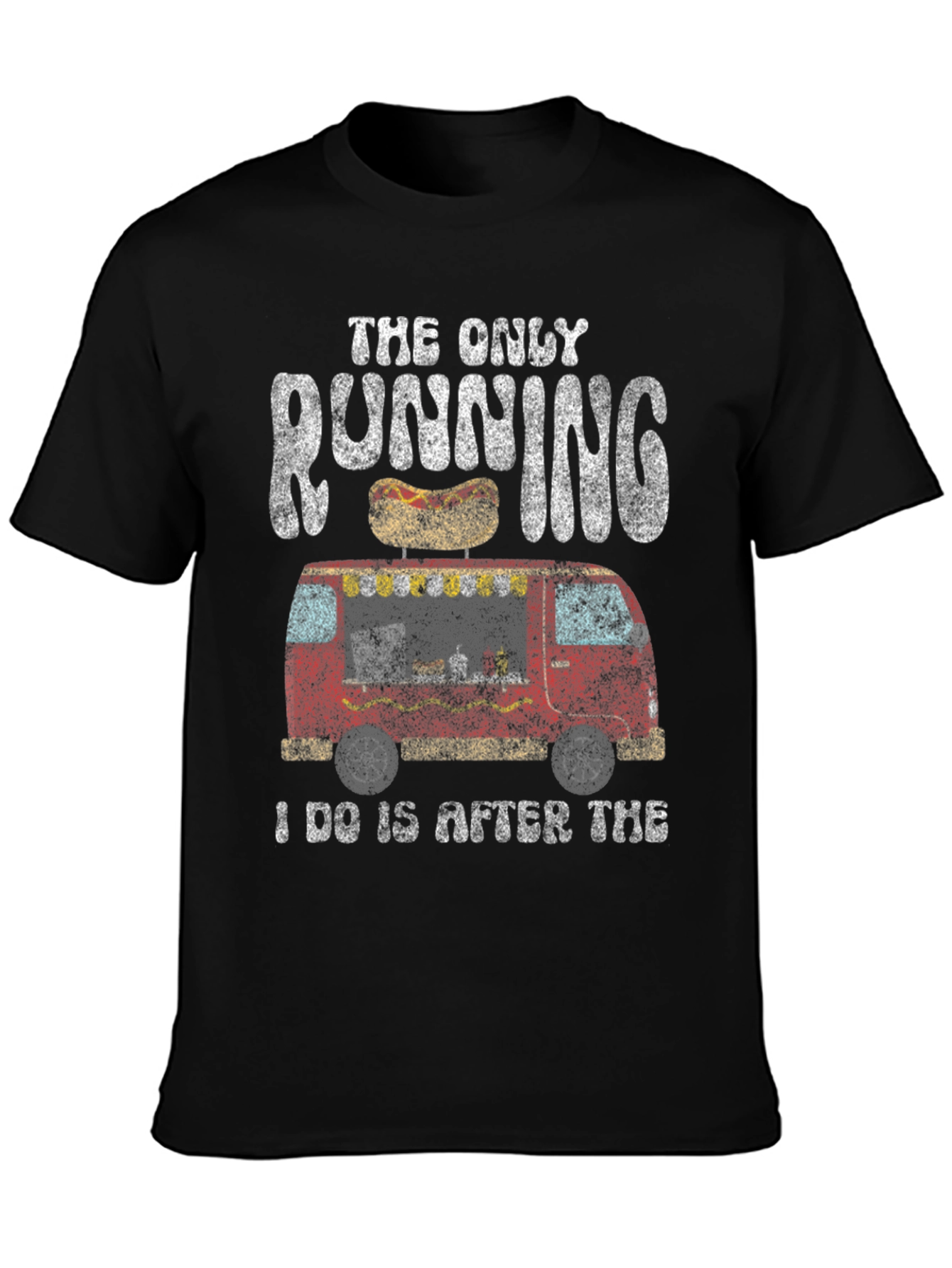 Black Funny Hot Dog T-Shirt - The Only Running I Do view 3