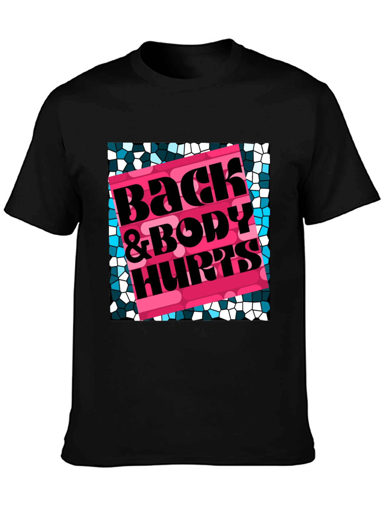 Black Back & Body Hurts Graphic T-Shirt view 3