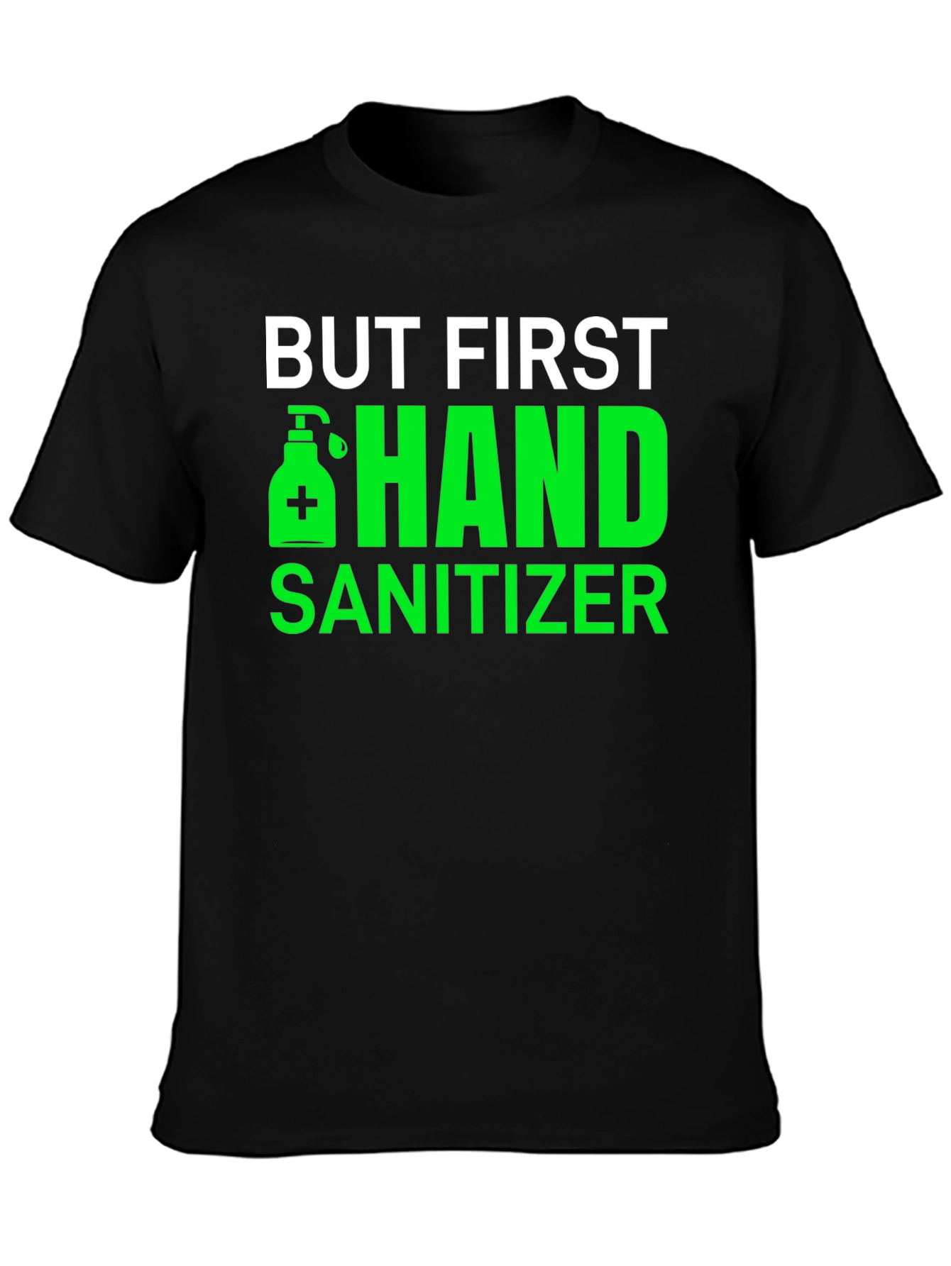 Black But First Hand Sanitizer Black Tee view 3