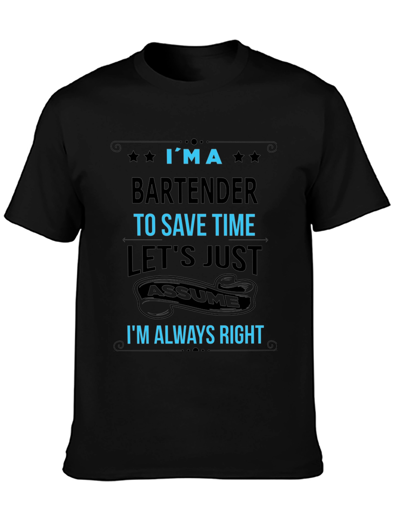 Black Bartender T-Shirt - Always Right Funny Graphic Tee view 3
