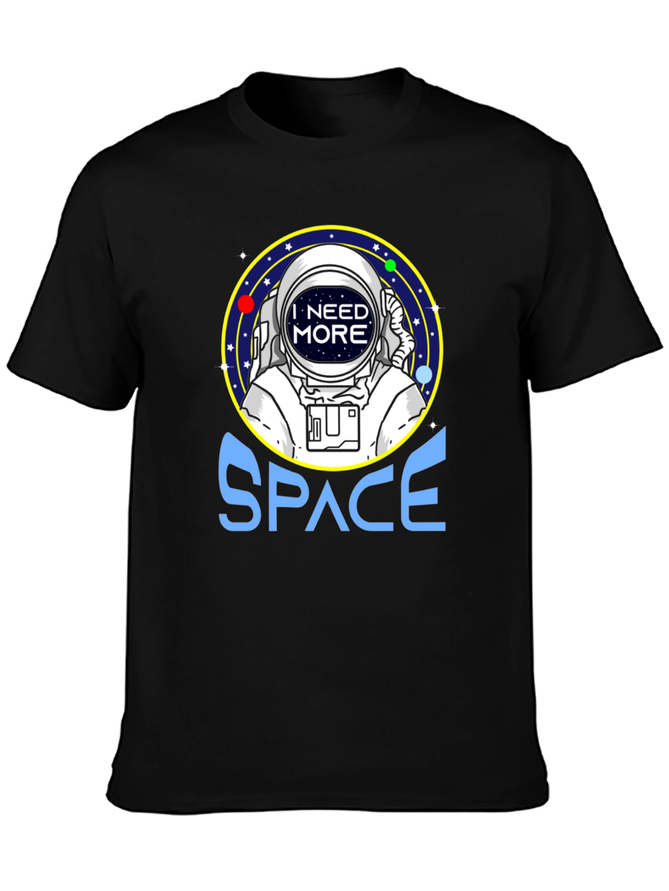 I Need More Space Astronaut Graphic T-Shirt - 3