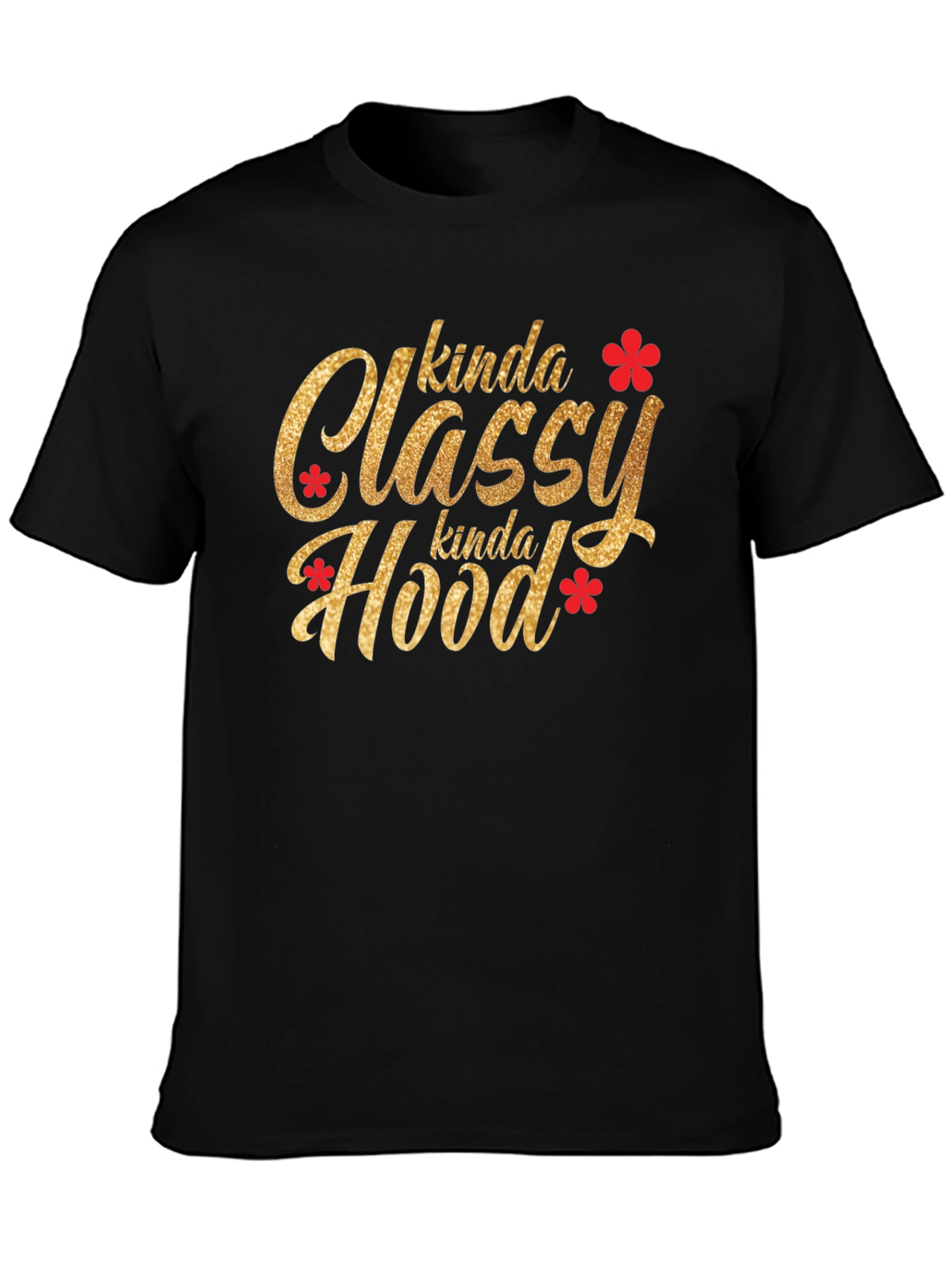 Black Kinda Classy Kinda Hood Graphic T-Shirt view 3