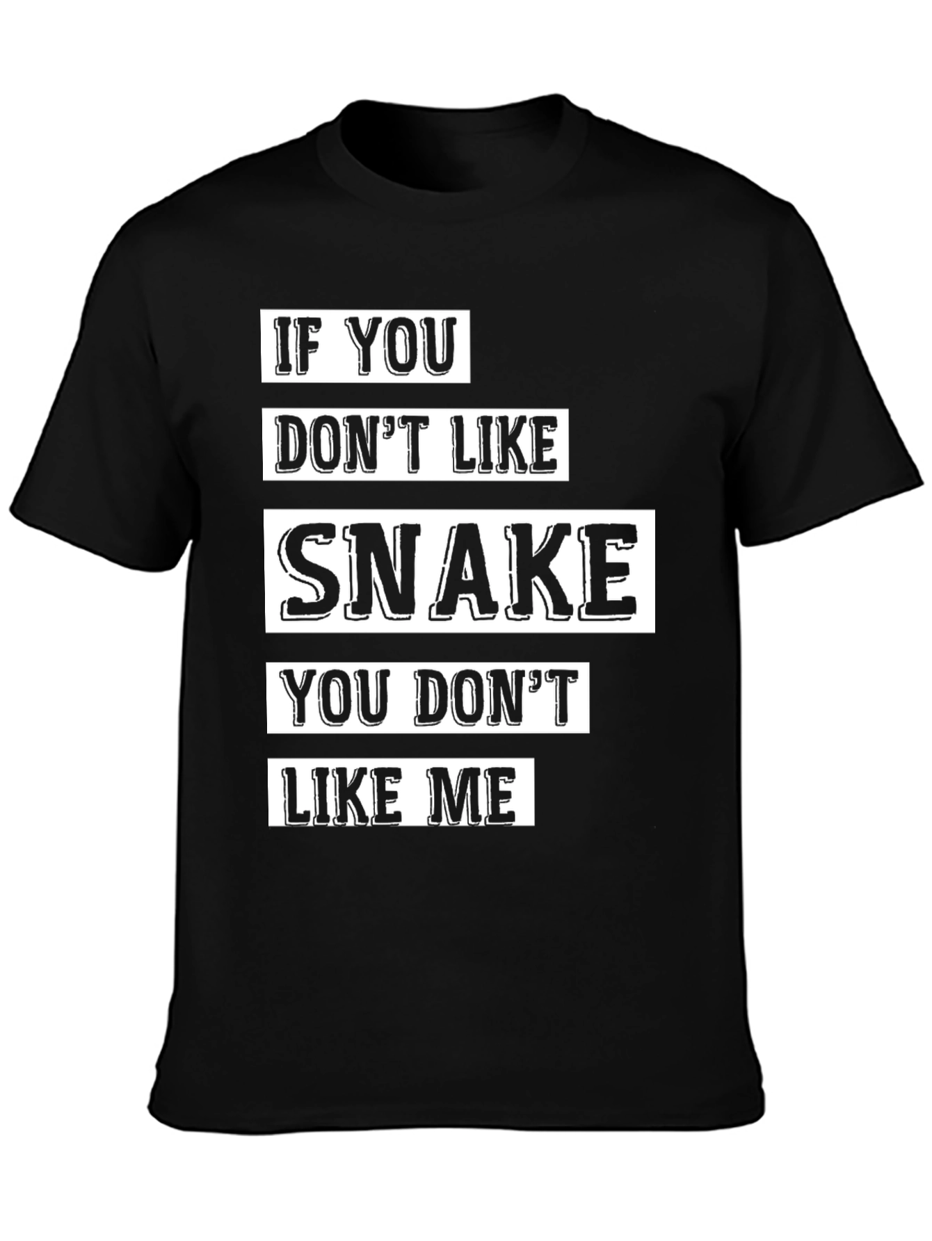 Black Snake Lover T-Shirt - If You Don't Like Snake Graphic Tee view 3