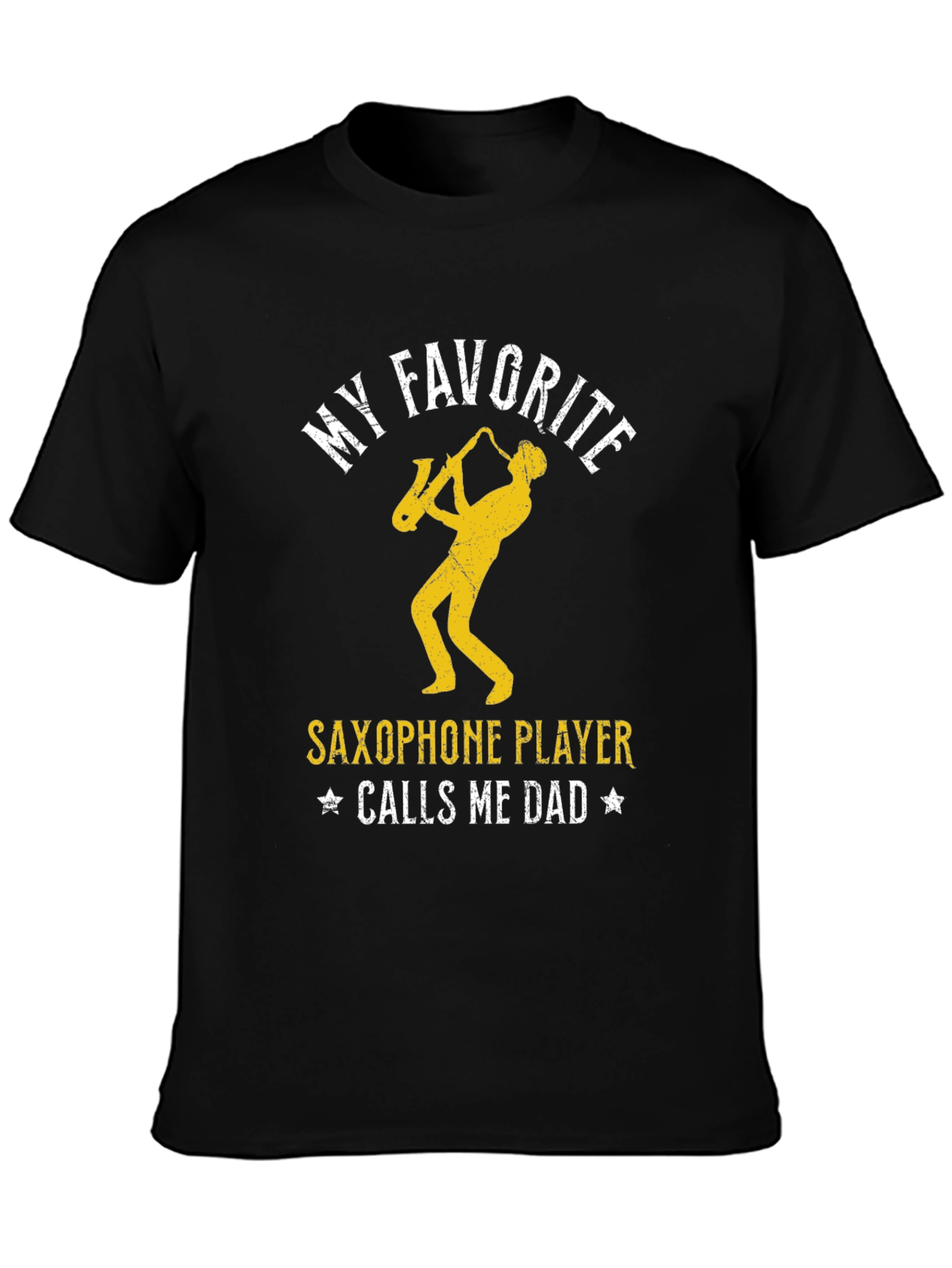 Black My Favorite Saxophone Player Calls Me Dad T-Shirt view 3
