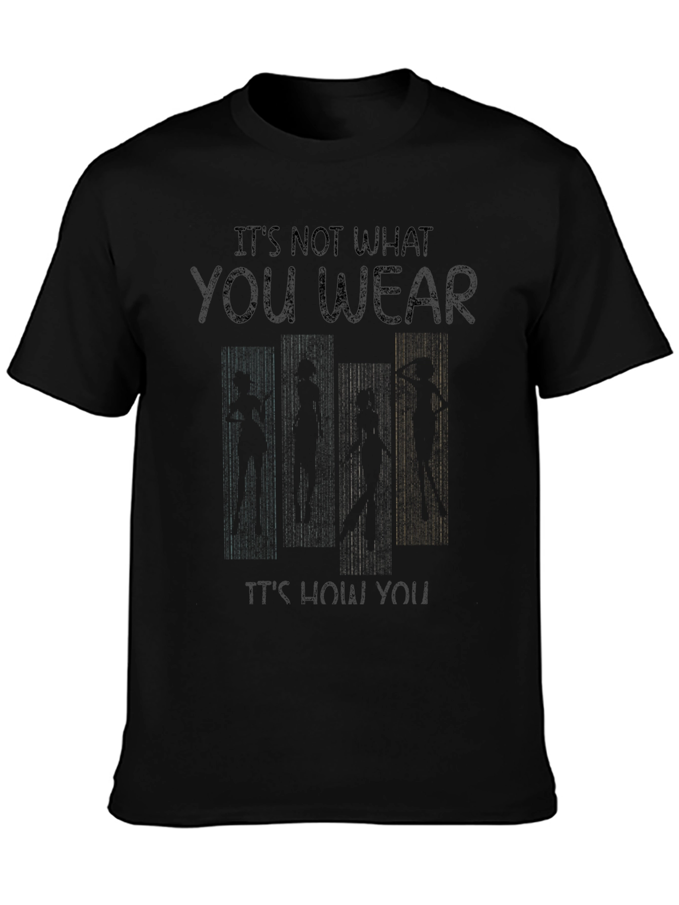 Black Motivational "It's Not What You Wear" Graphic T-Shirt view 3