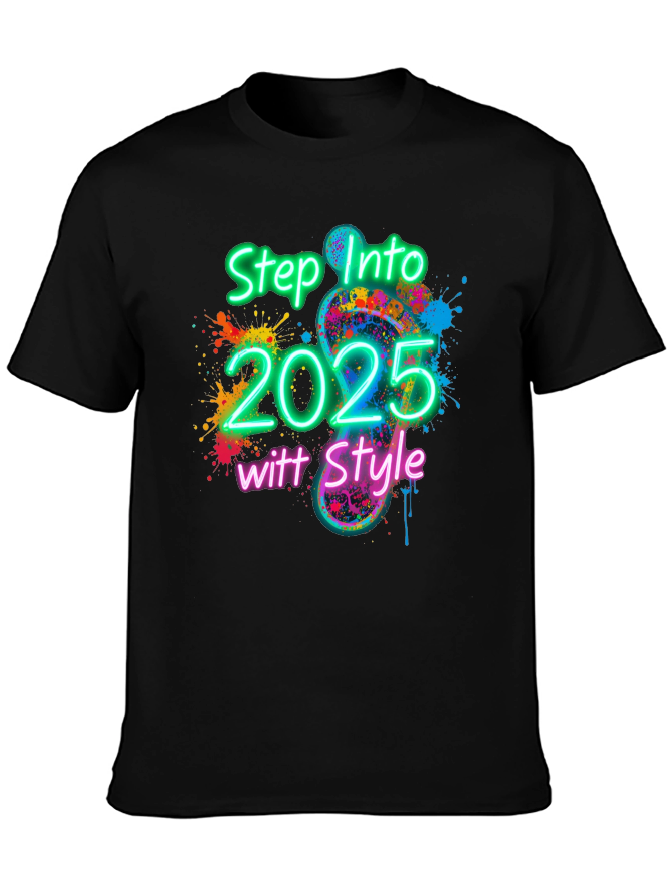 Black Step Into 2025 with Style T-Shirt view 3