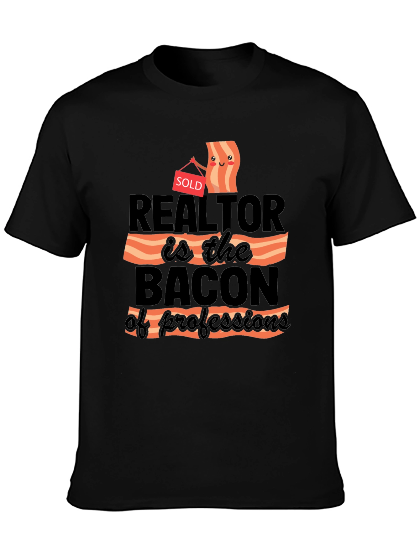 Black Realtor Bacon of Professions T-Shirt view 3