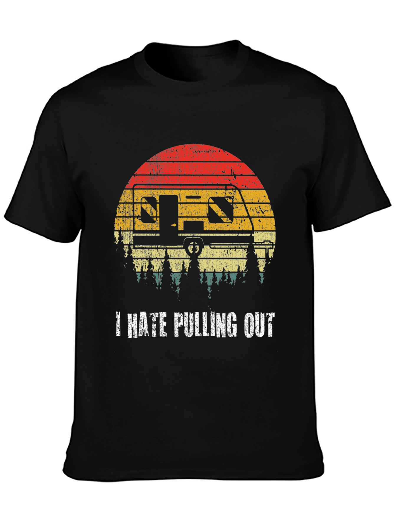 Black I Hate Pulling Out T-Shirt Camping RV view 3