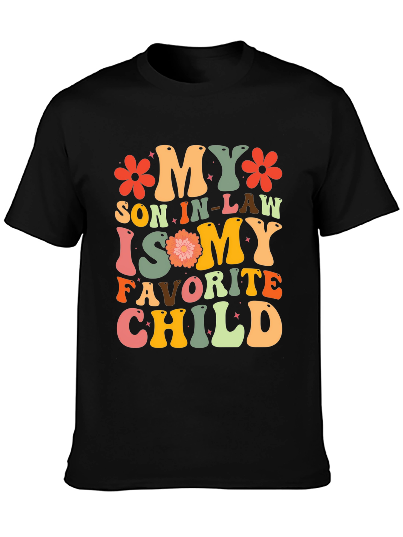 Black Funny "My Son In-Law is My Favorite Child" T-Shirt view 3