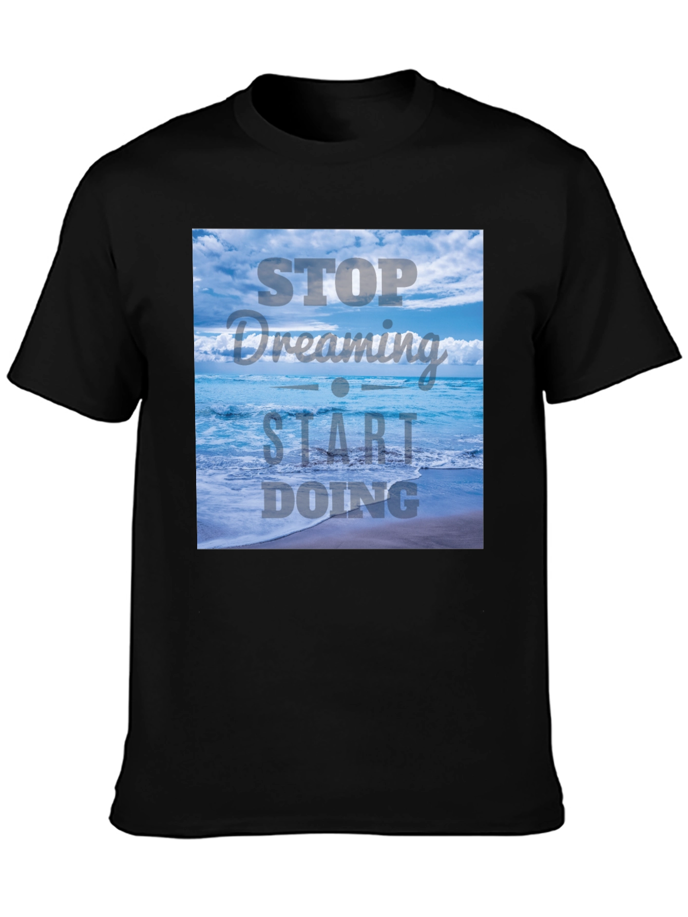 Black Inspirational Ocean T-Shirt - Stop Dreaming, Start Doing view 3