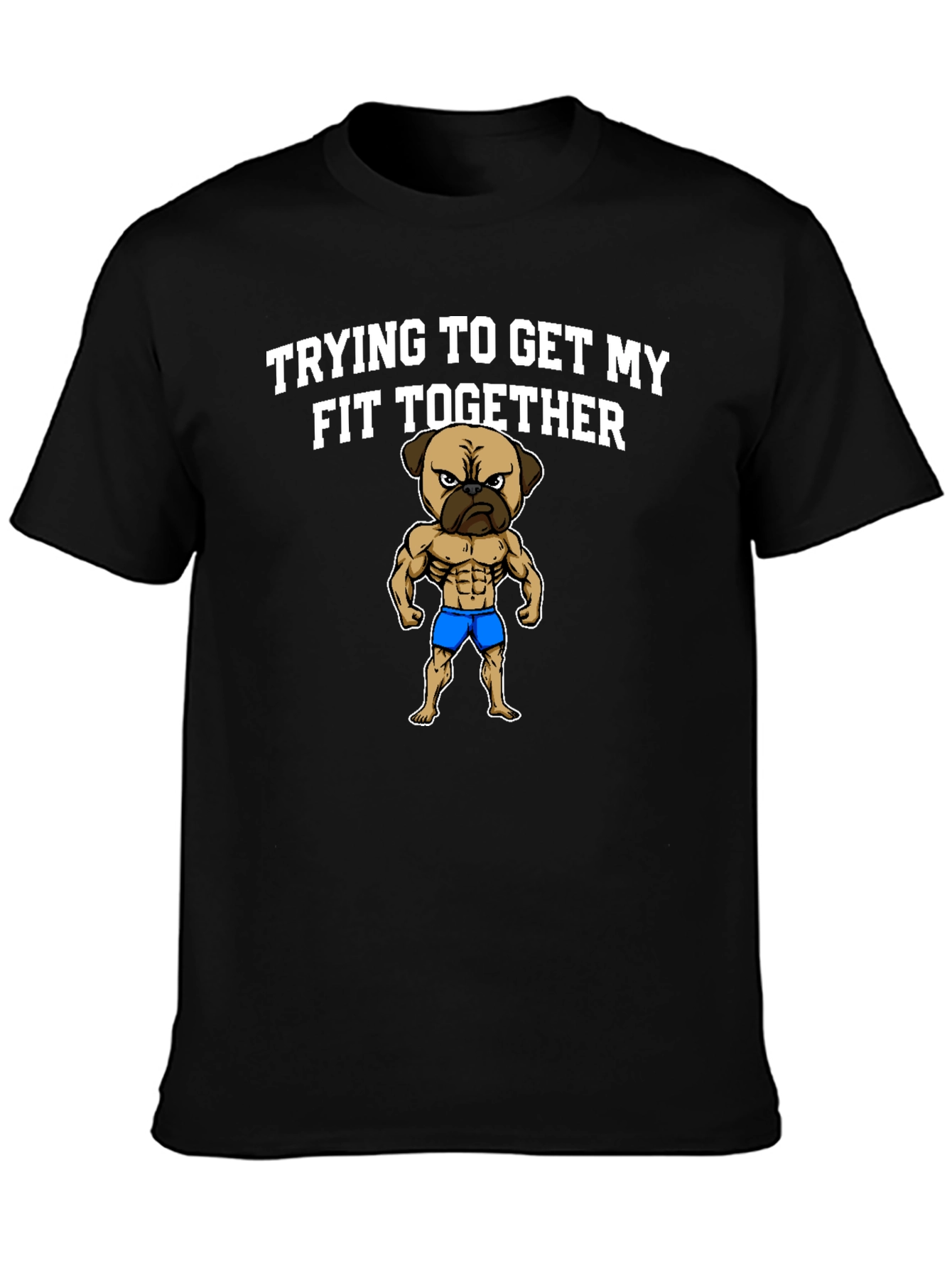 Black Funny Pug Gym T-Shirt - Trying to Get My Fit Together view 3