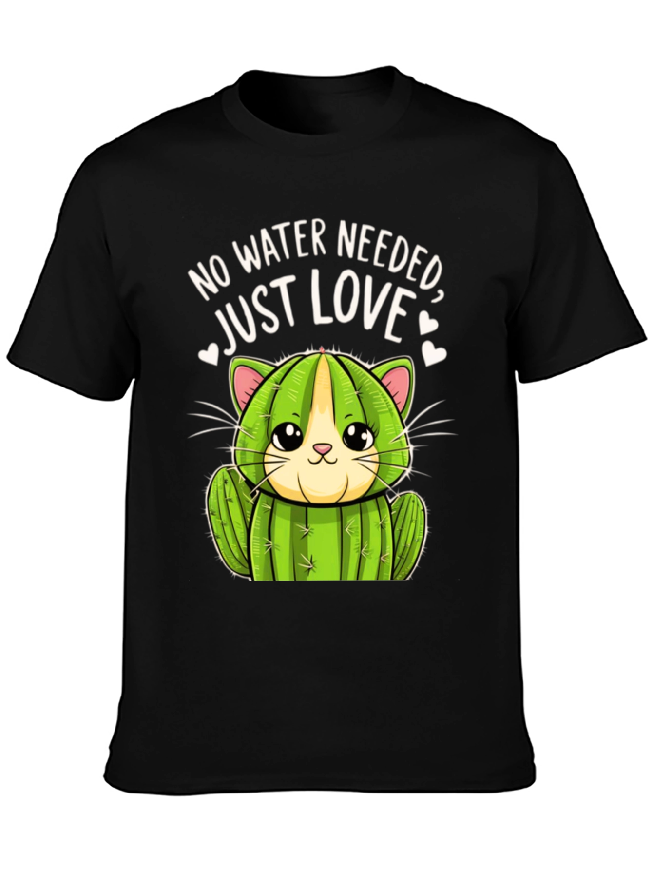 Black Cactus Cat T-Shirt - No Water Needed, Just Love view 3