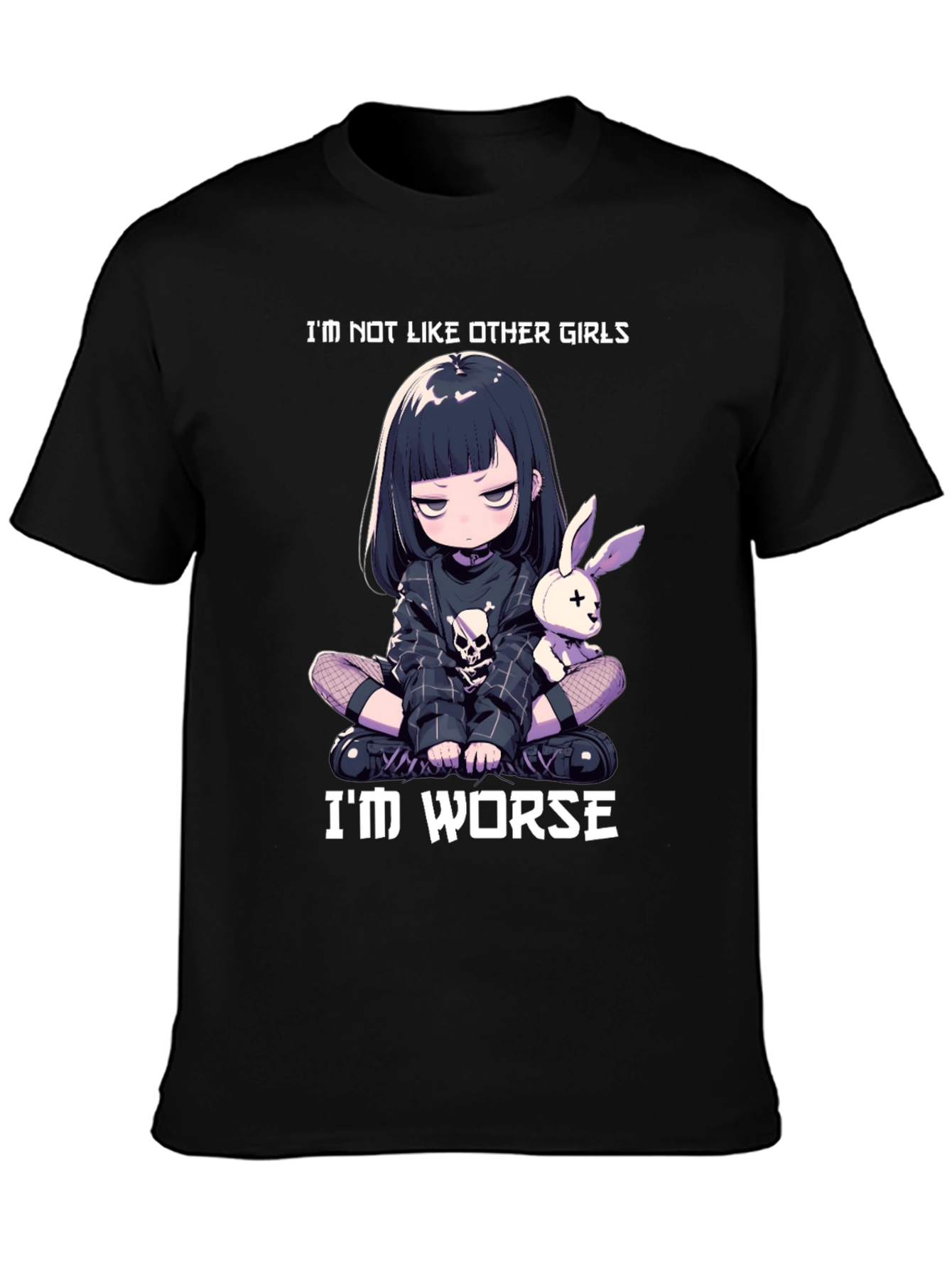 Black Edgy Anime Girl T-Shirt - I'm Not Like Other Girls - I'm Worse view 3