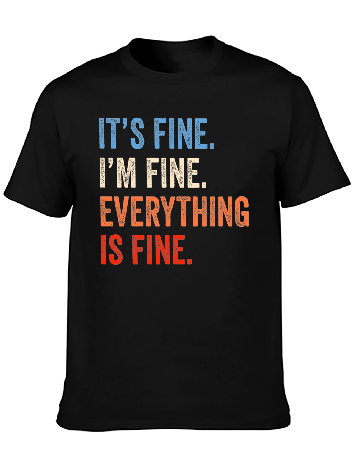 Black It's Fine Graphic T-Shirt - Unisex view 3