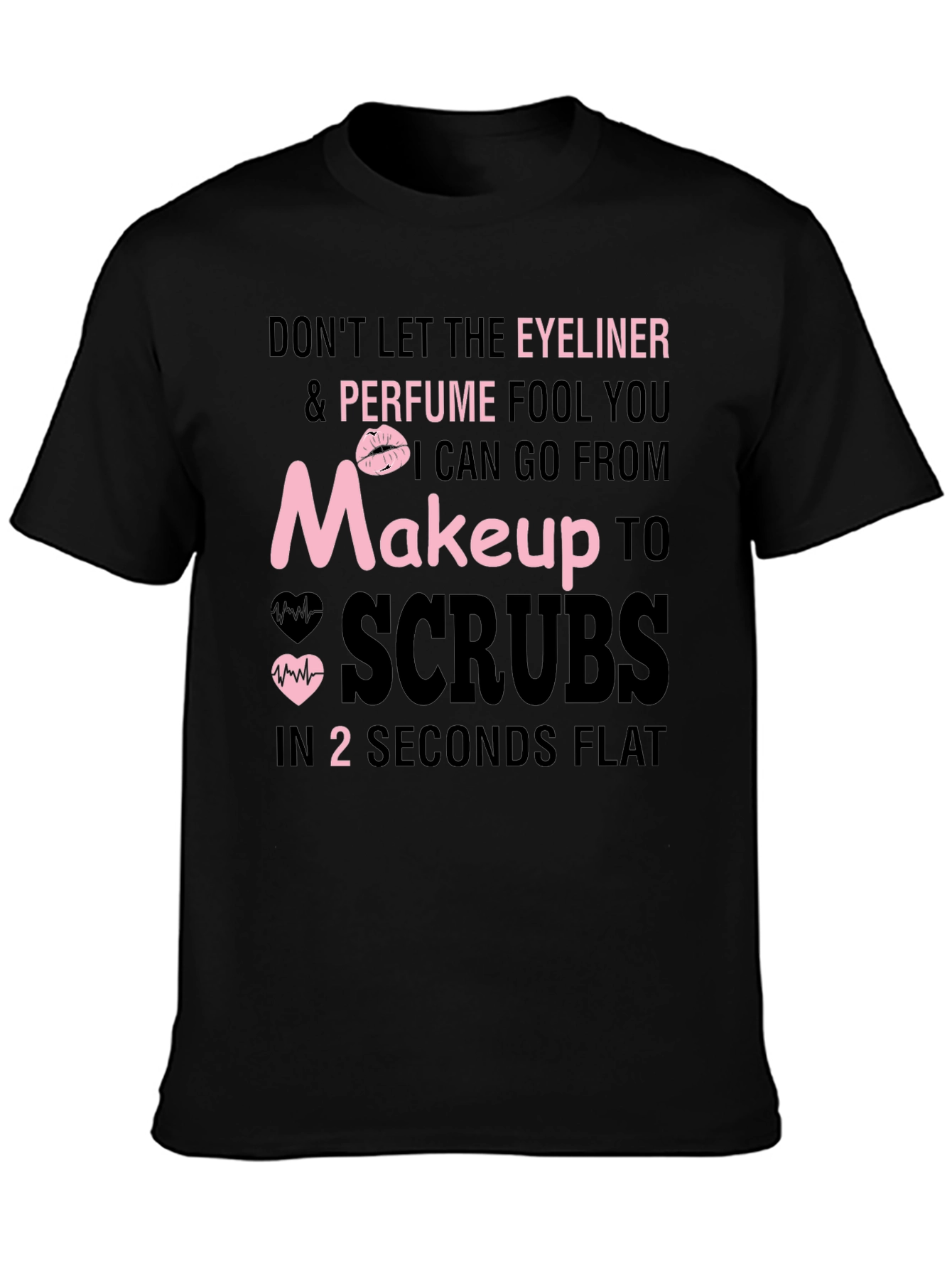 Black Makeup to Scrubs T-Shirt - Nurse Life view 3